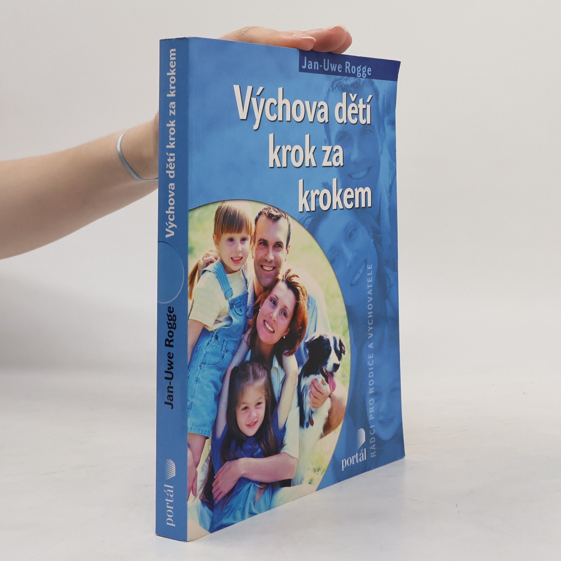 Jan-Uwe Rogge Výchova dětí krok za krokem