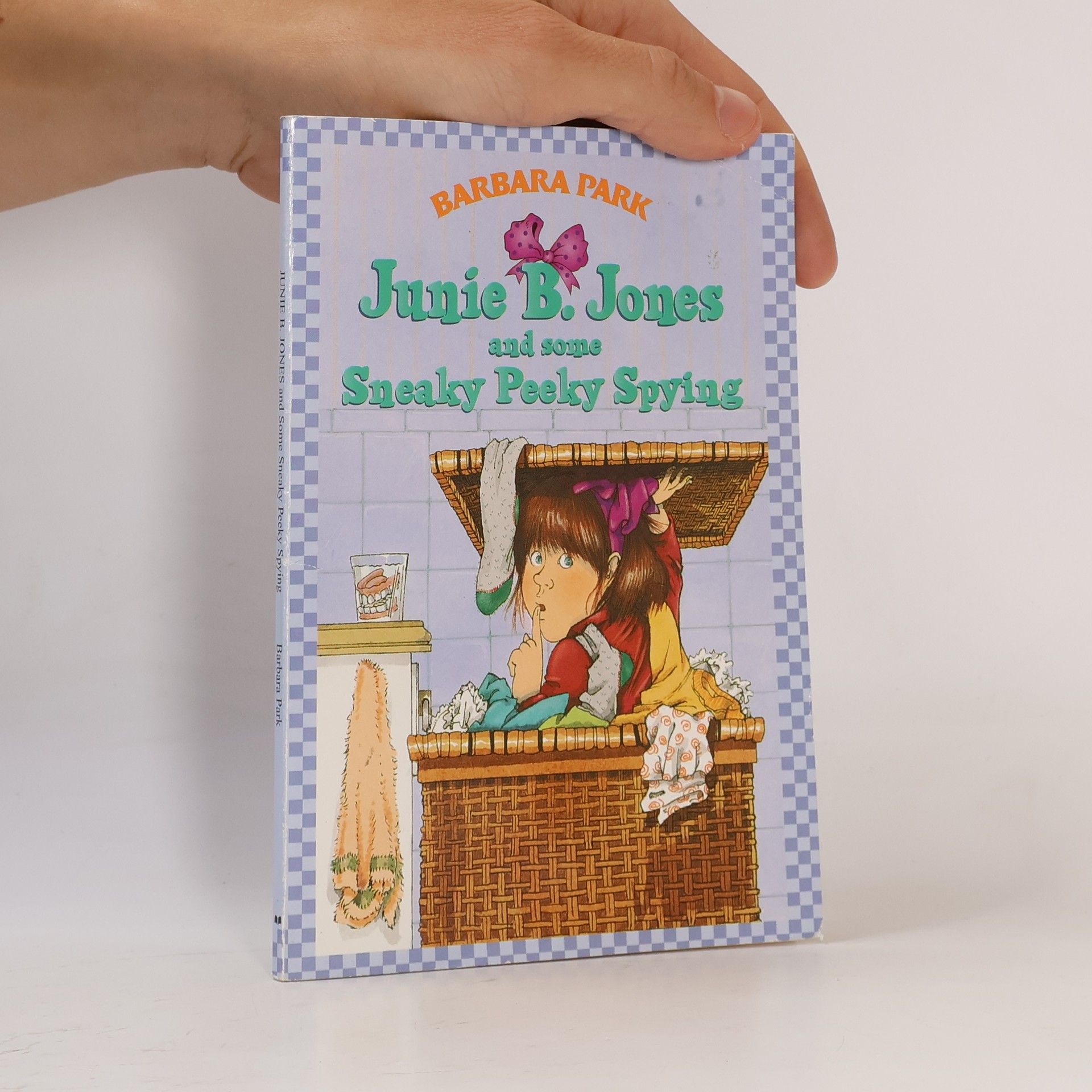 Denise Brunkus Junie B. Jones and Some Sneaky Peeky Spying
