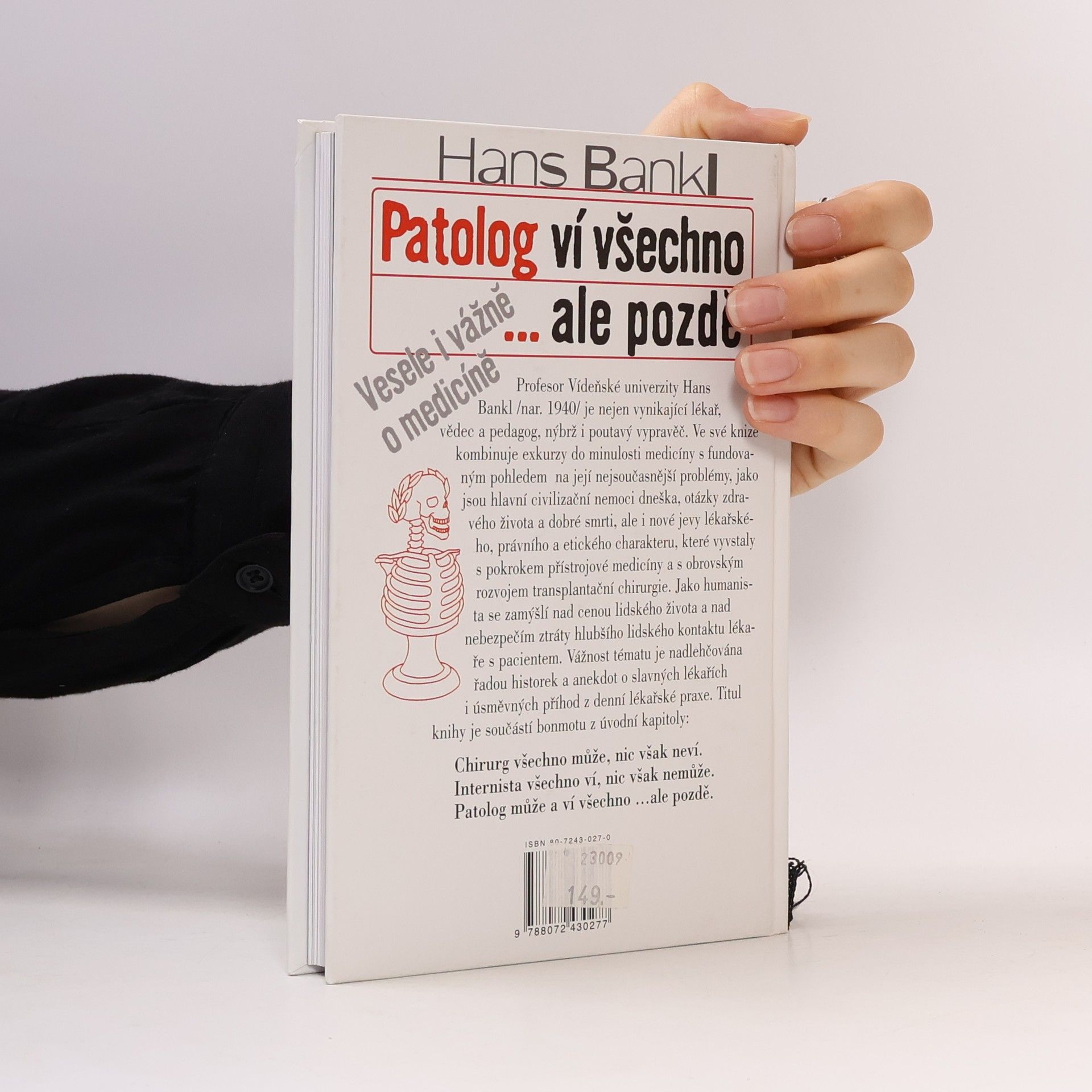 Hans Bankl Patolog ví všechno...ale pozdě. Vesele i vážně o medicíně