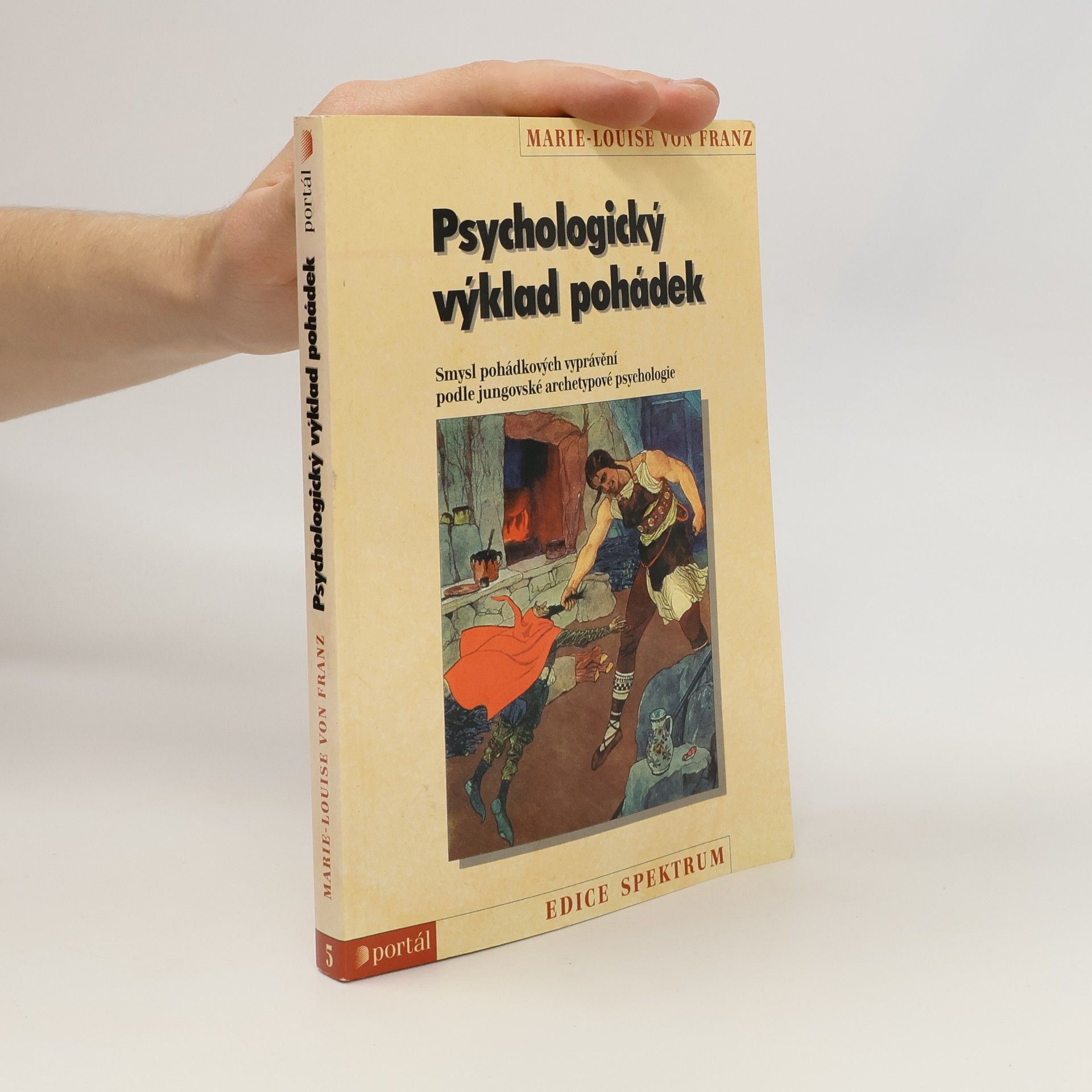 Marie-Louise von Franz Psychologický výklad pohádek