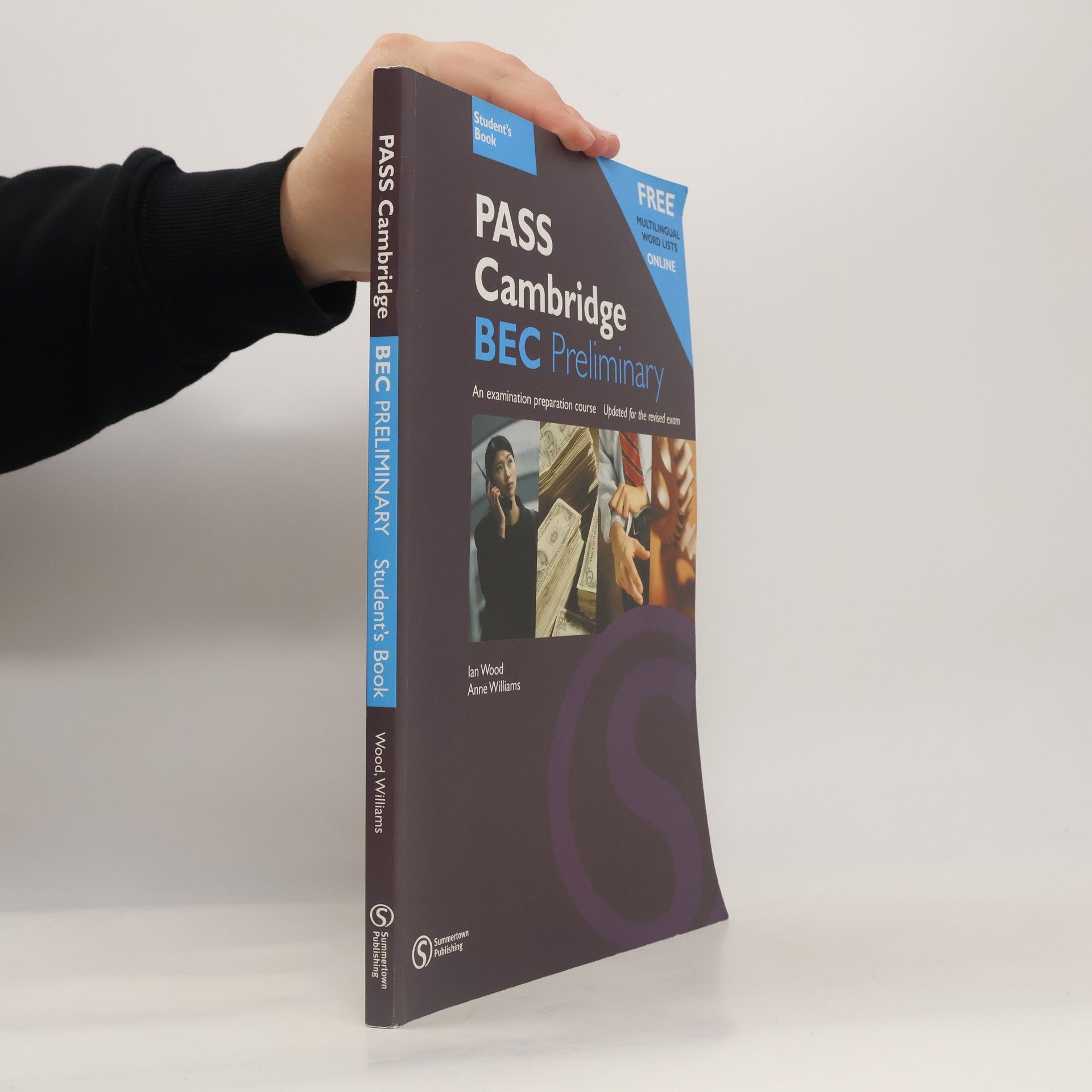 Anne Williams PASS Cambridge BEC preliminary : student's book