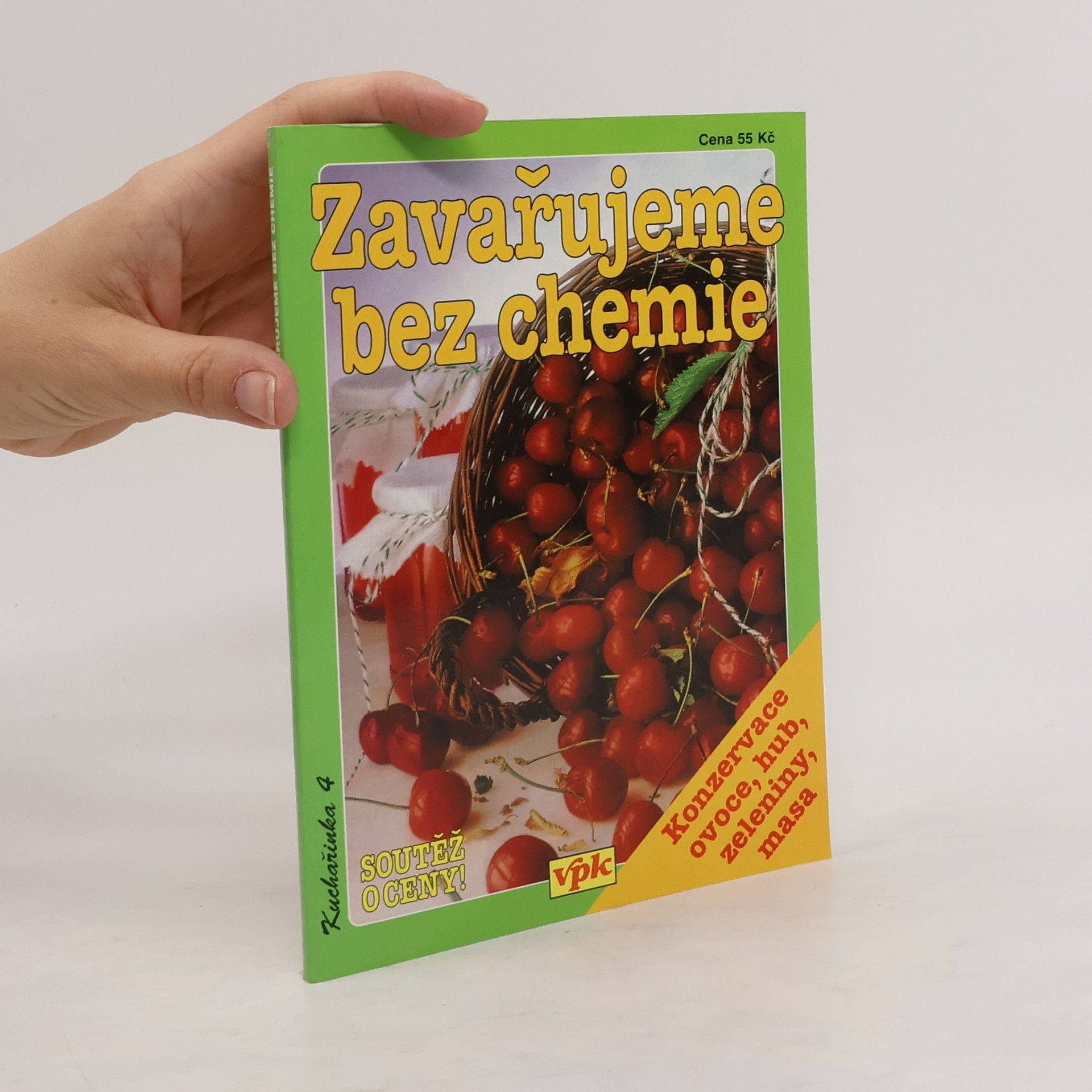 Zavařujeme bez chemie