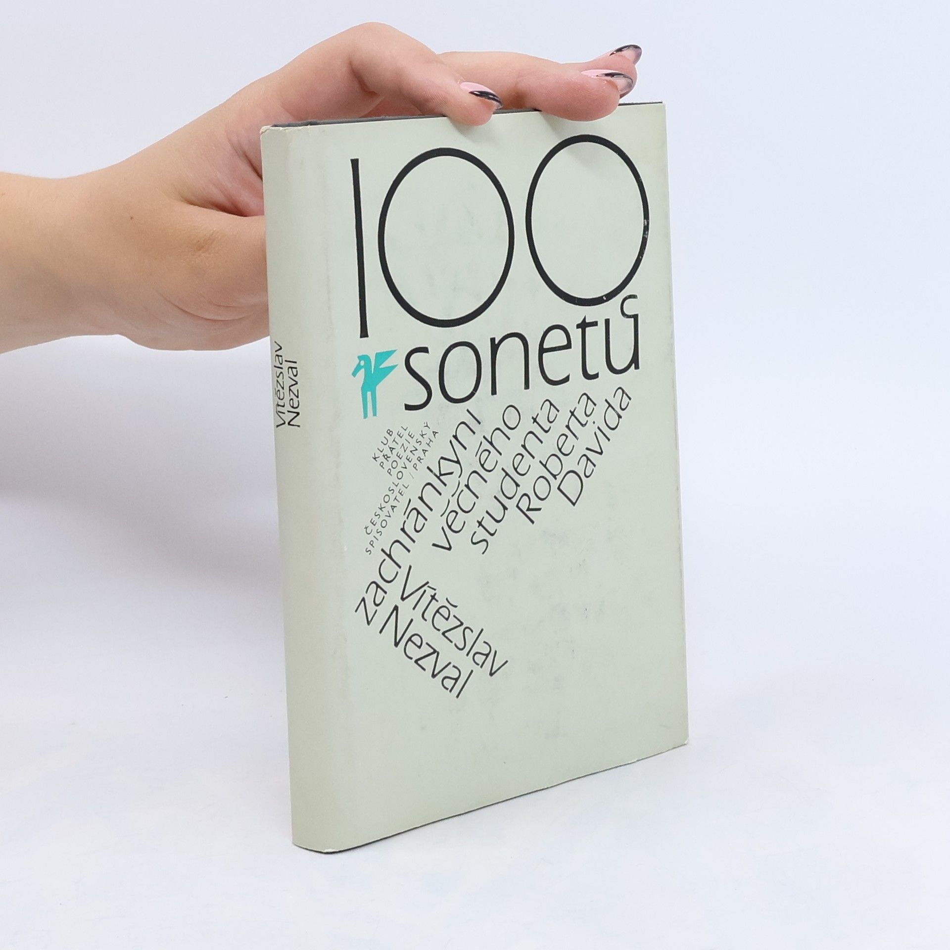 Vítězslav Nezval 100 sonetů zachránkyni věčného studenta Roberta Davida