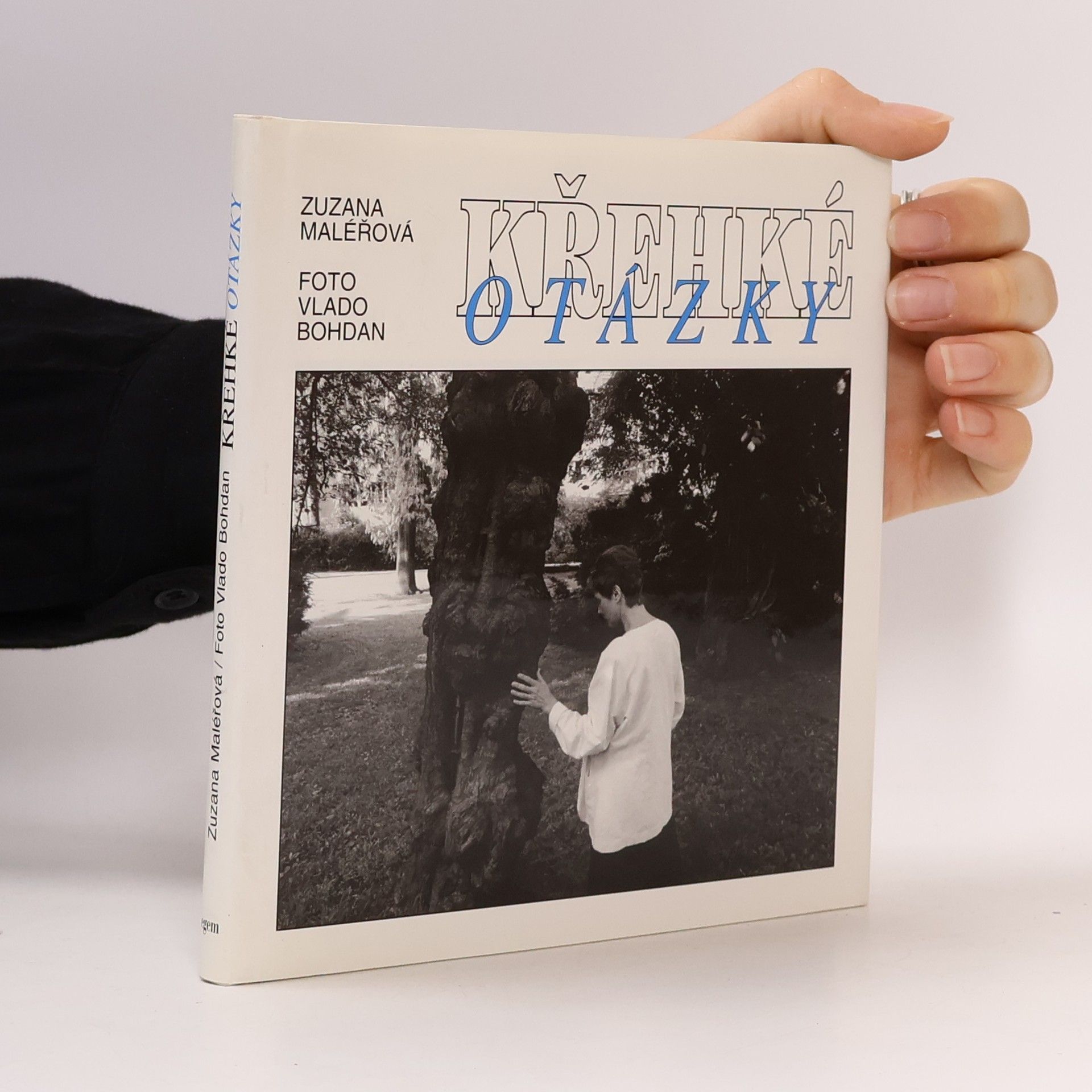 Maléřová Zuzana Křehké otázky