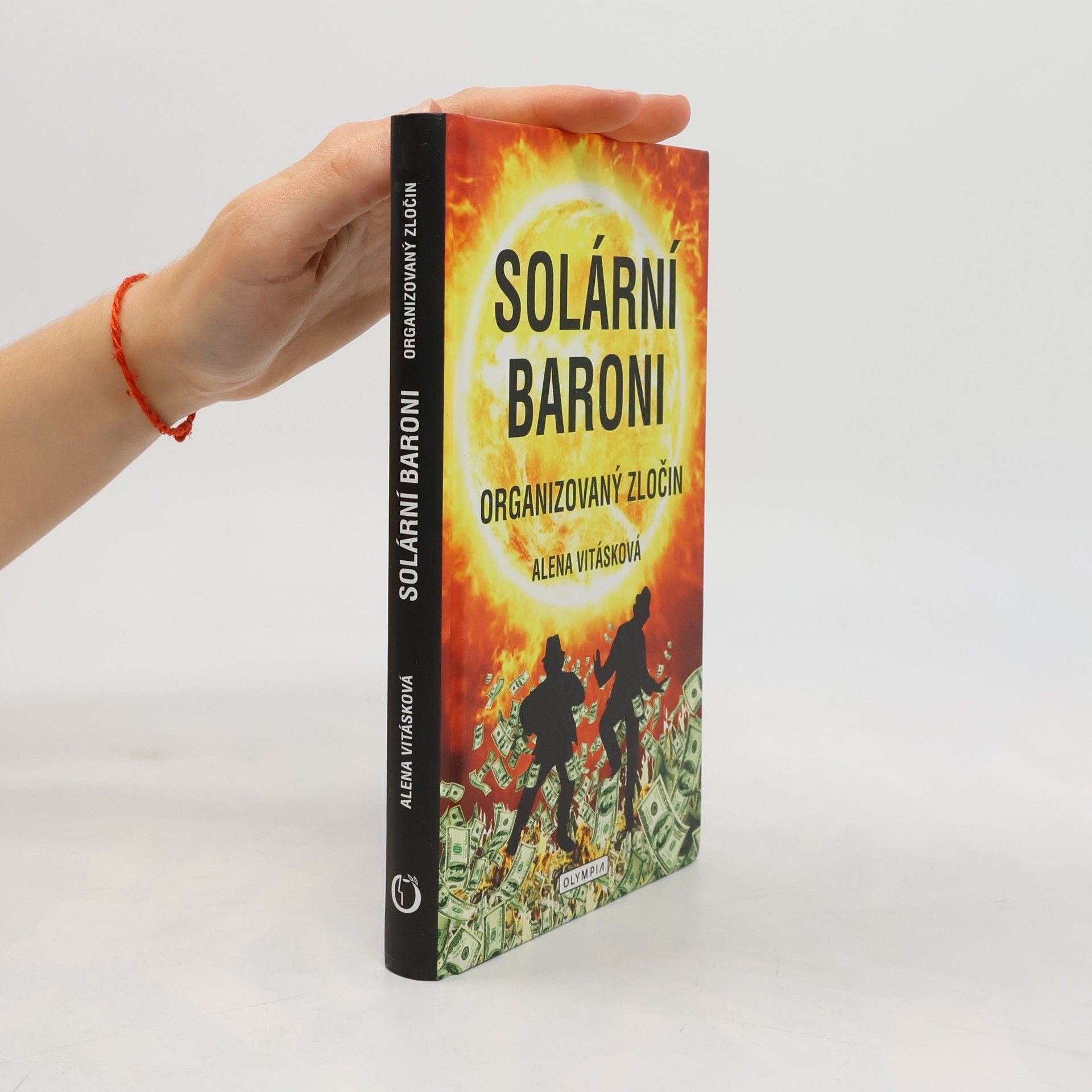 Alena Vitásková Solární baroni I - Organizovaný zločin