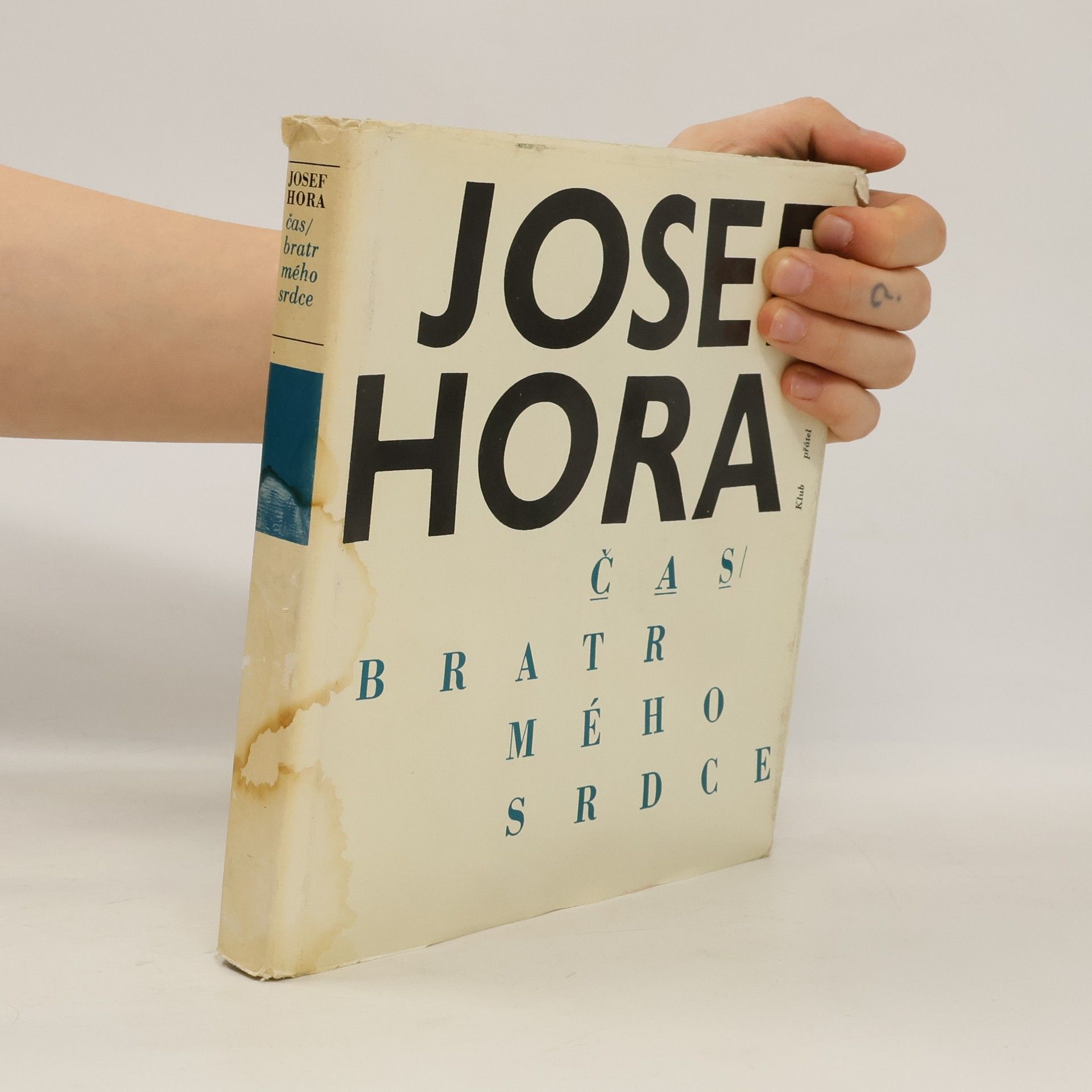 Josef Hora Čas, bratr mého srdce