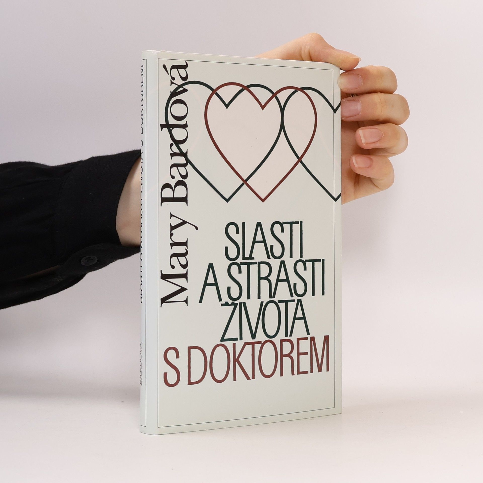 Mary Bard Slasti a strasti života s doktorem
