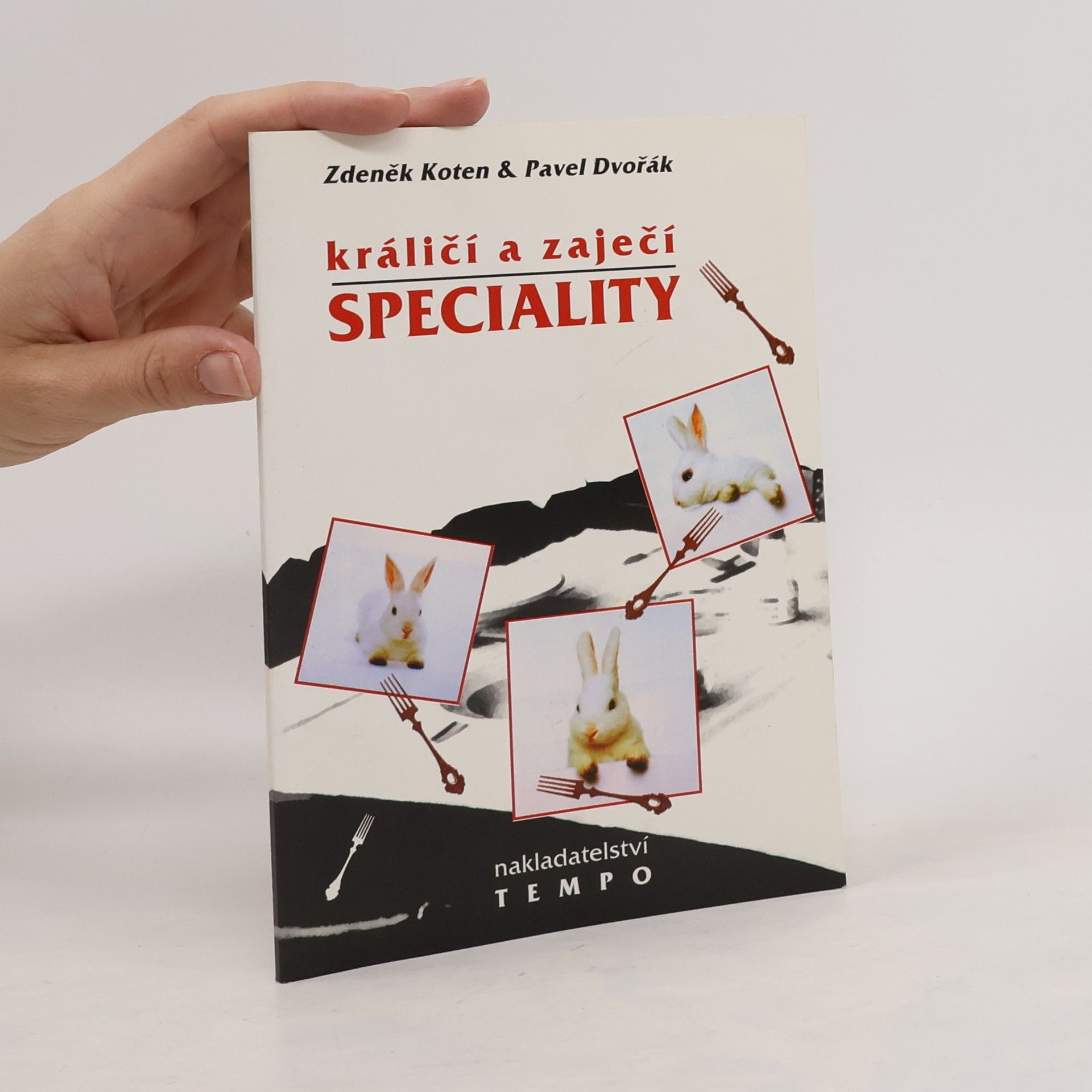 Zdeněk Koten Králičí a zaječí speciality