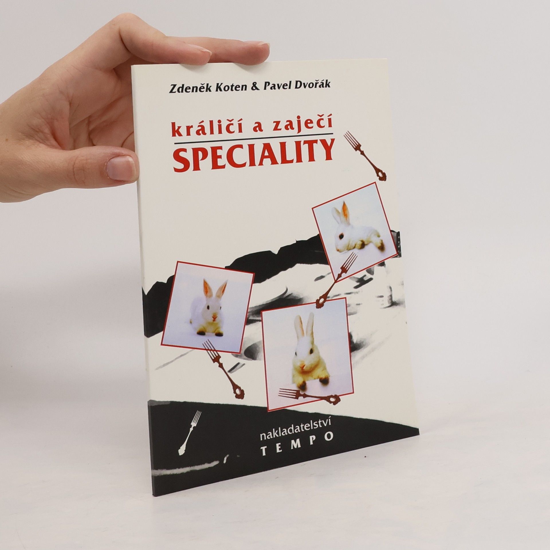 Zdeněk Koten Králičí a zaječí speciality