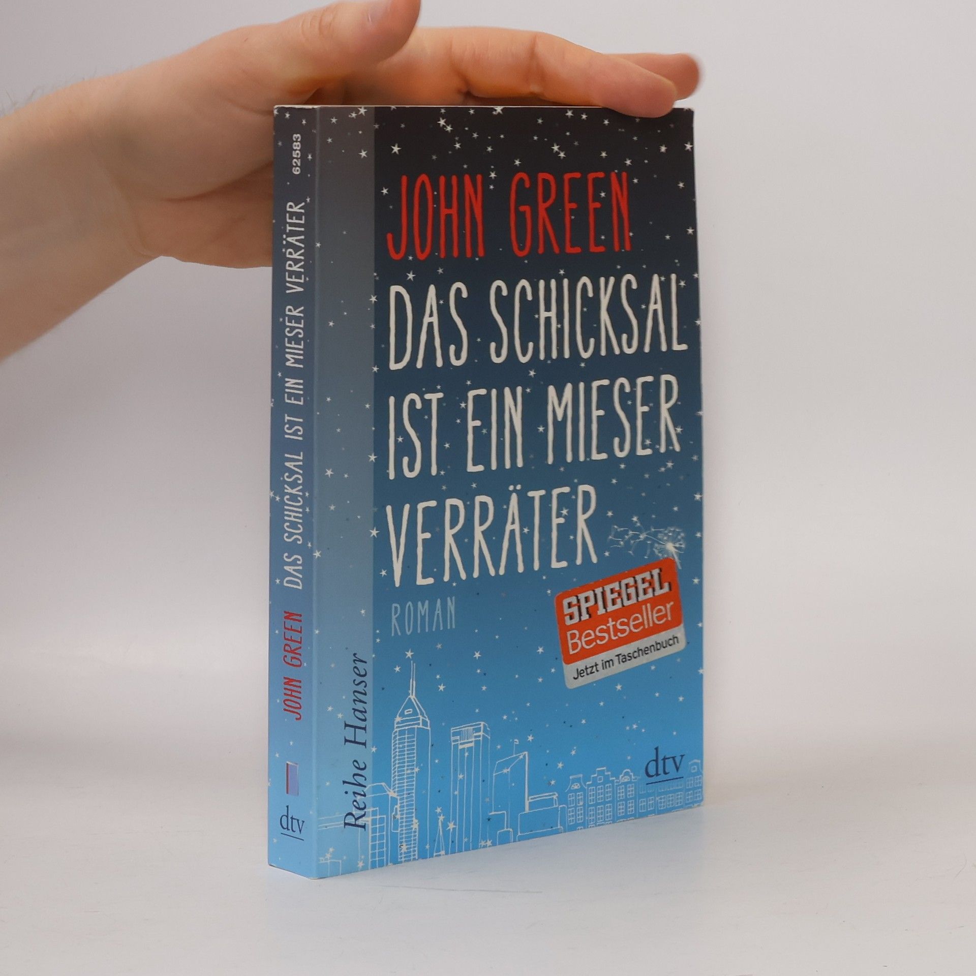 John Green Das Schicksal ist ein mieser Verräter