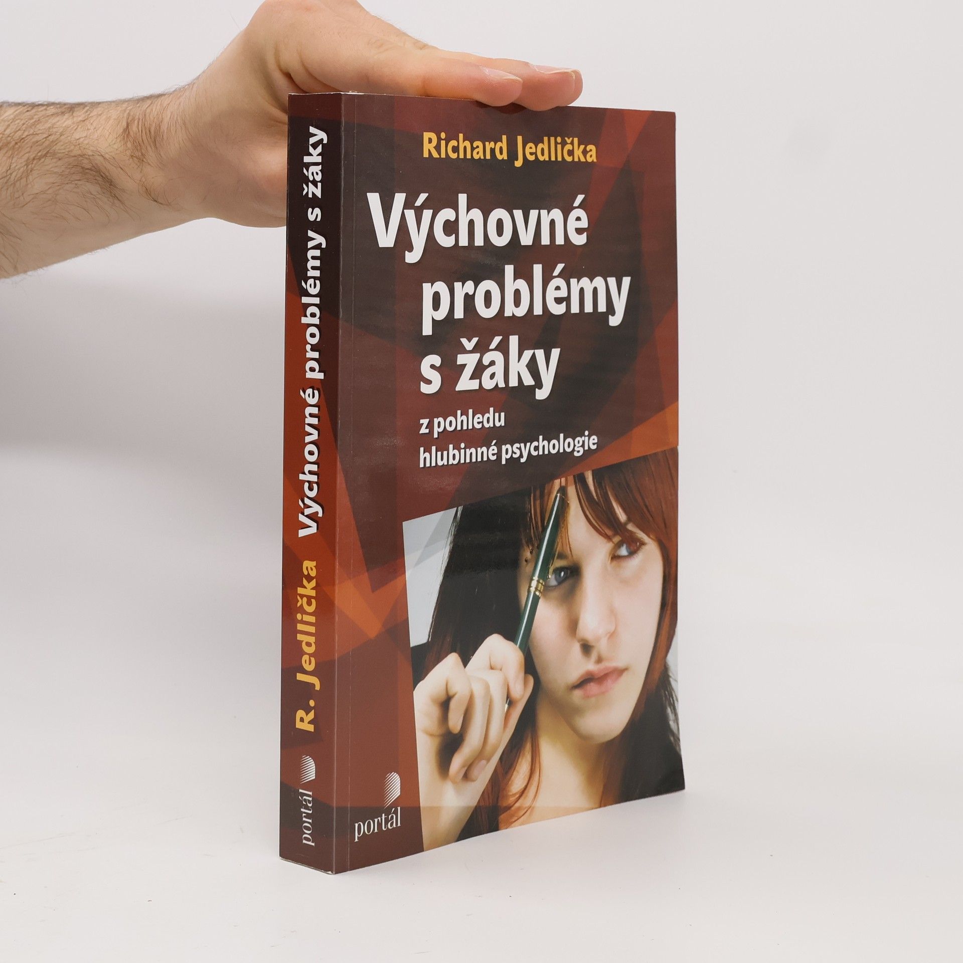 Richard Jedlička Výchovné problémy s žáky z pohledu hlubinné psychologie