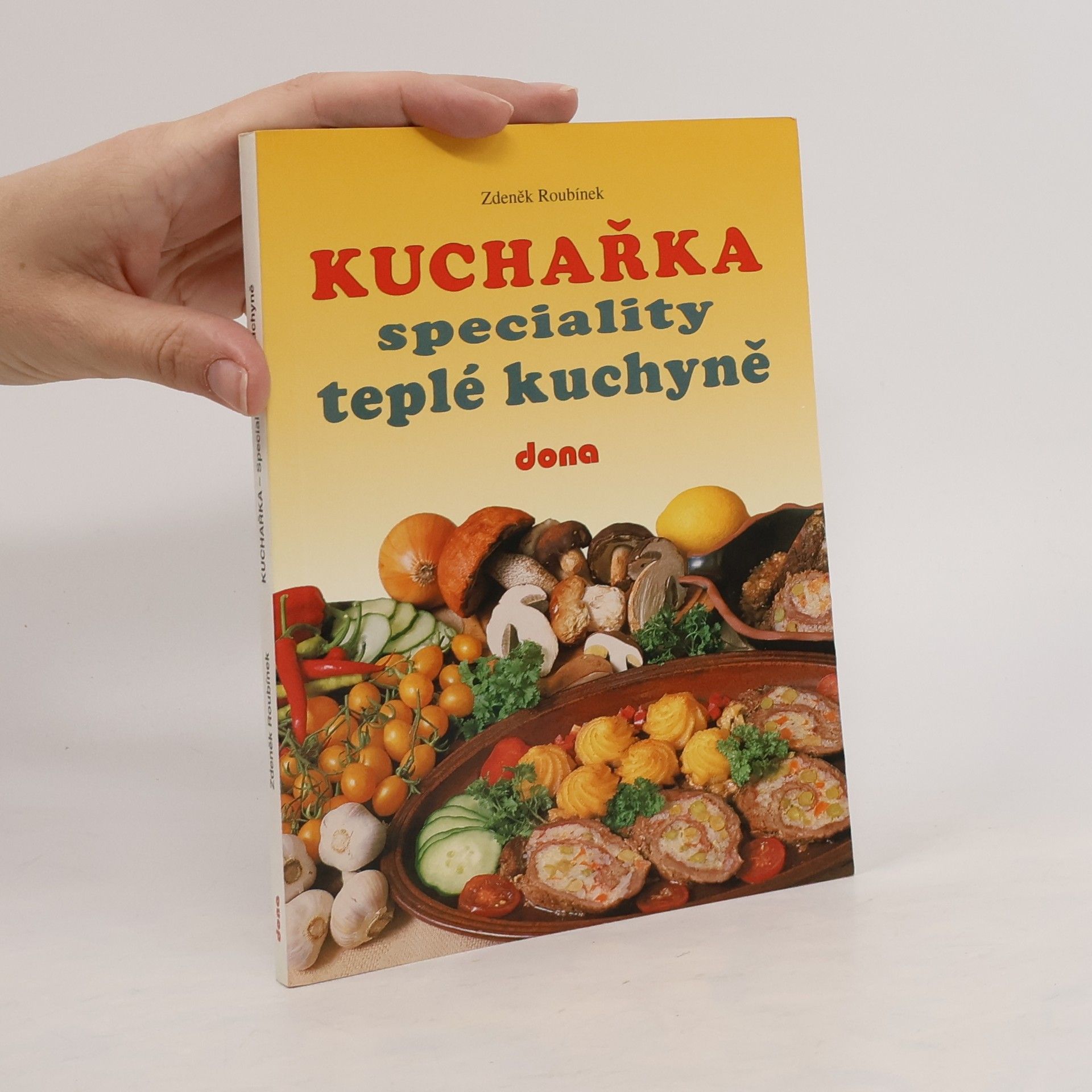 Zdeněk Roubínek Kuchařka - Speciality teplé kuchyně