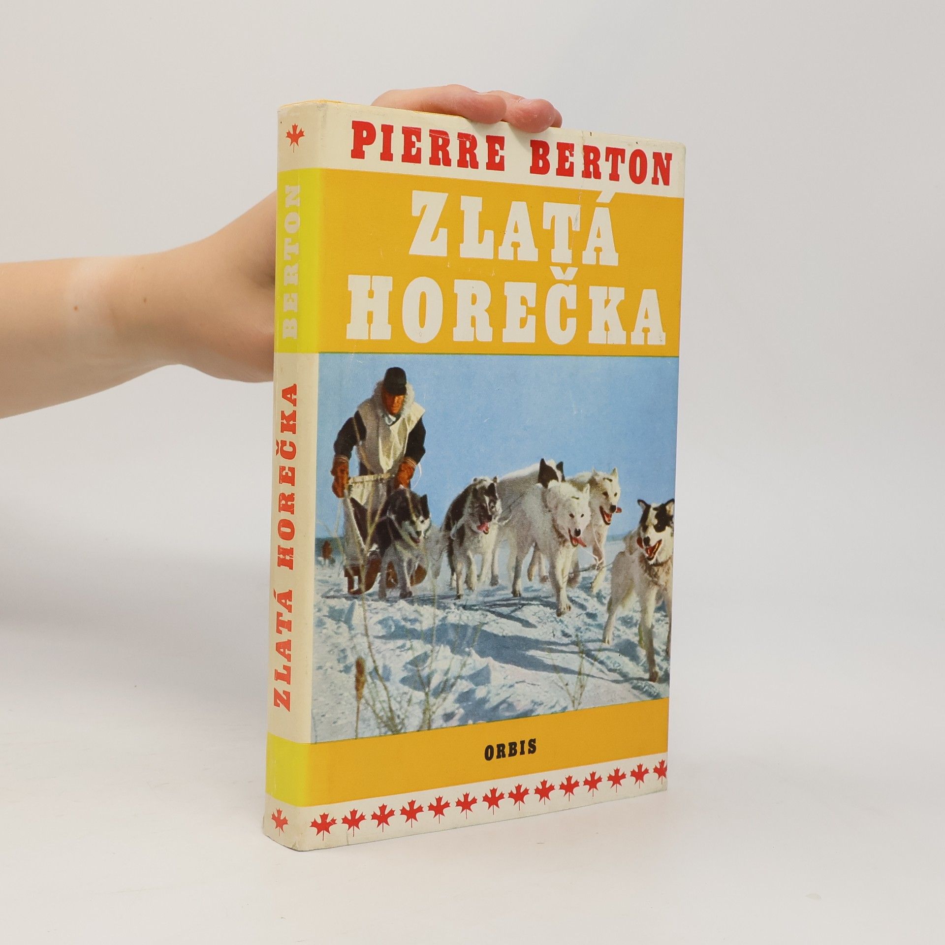 Pierre Berton Zlatá horečka