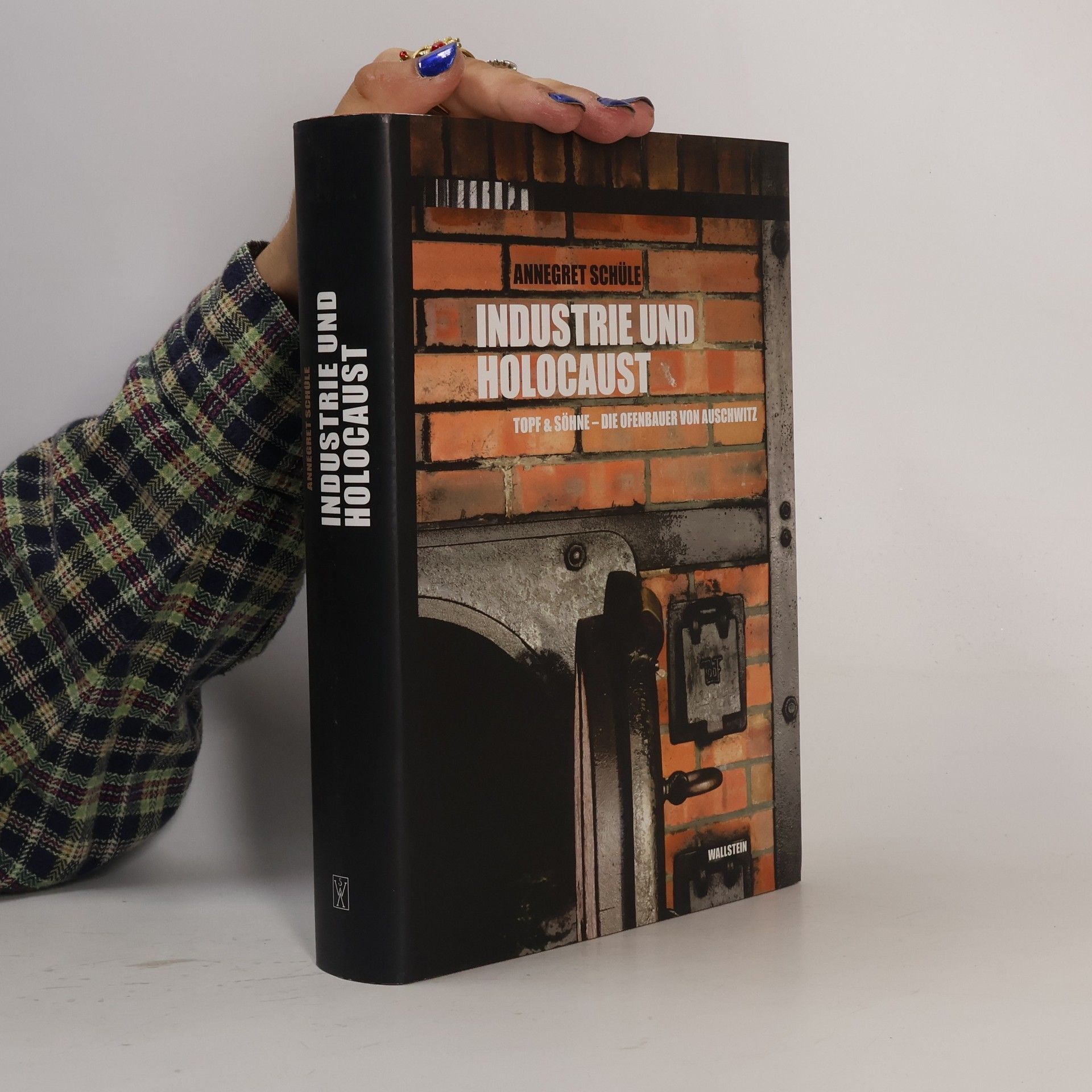 Annegret Schüle Industrie und Holocaust