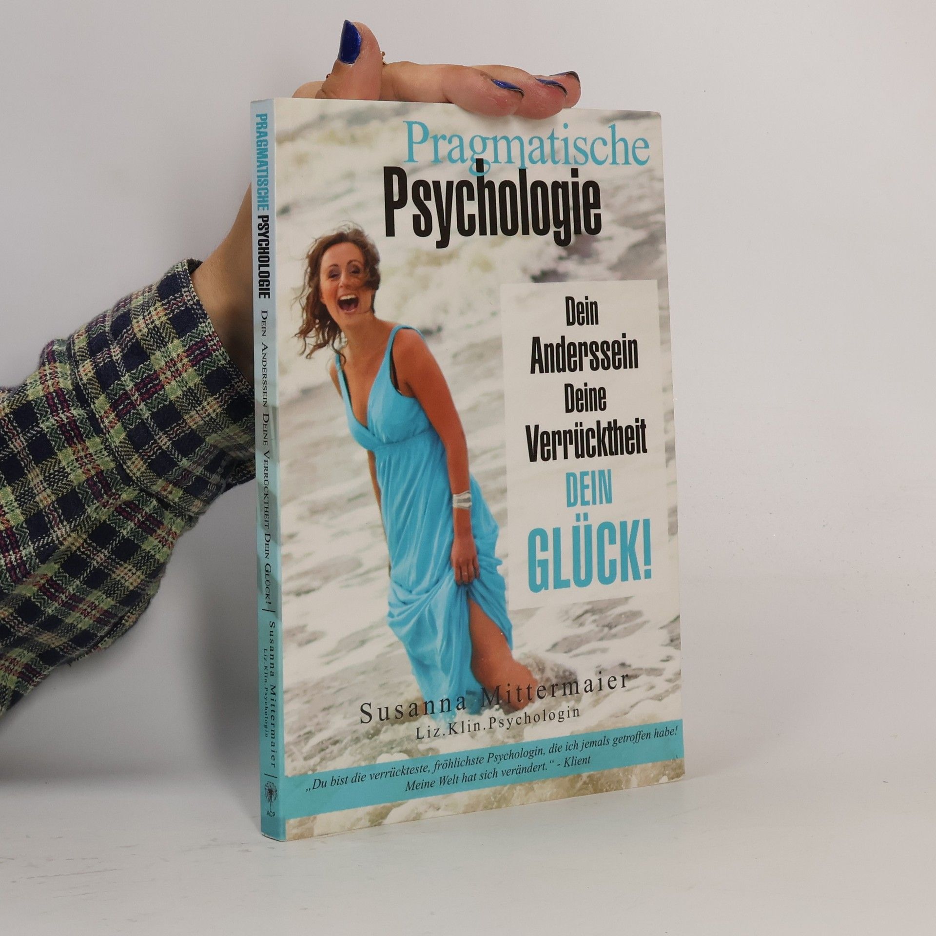 Susanna Mittermaier Pragmatische Psychologie - Pragmatic Psychology German