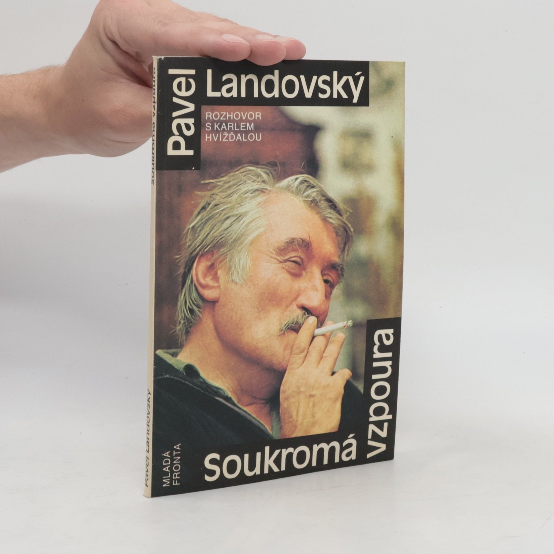 Pavel Landovský Soukromá vzpoura