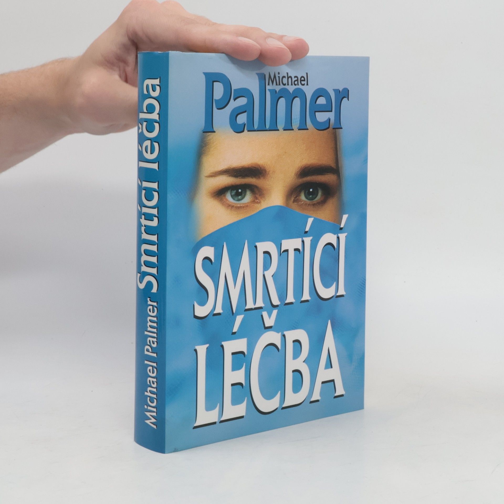 Michael Palmer Smrtící léčba