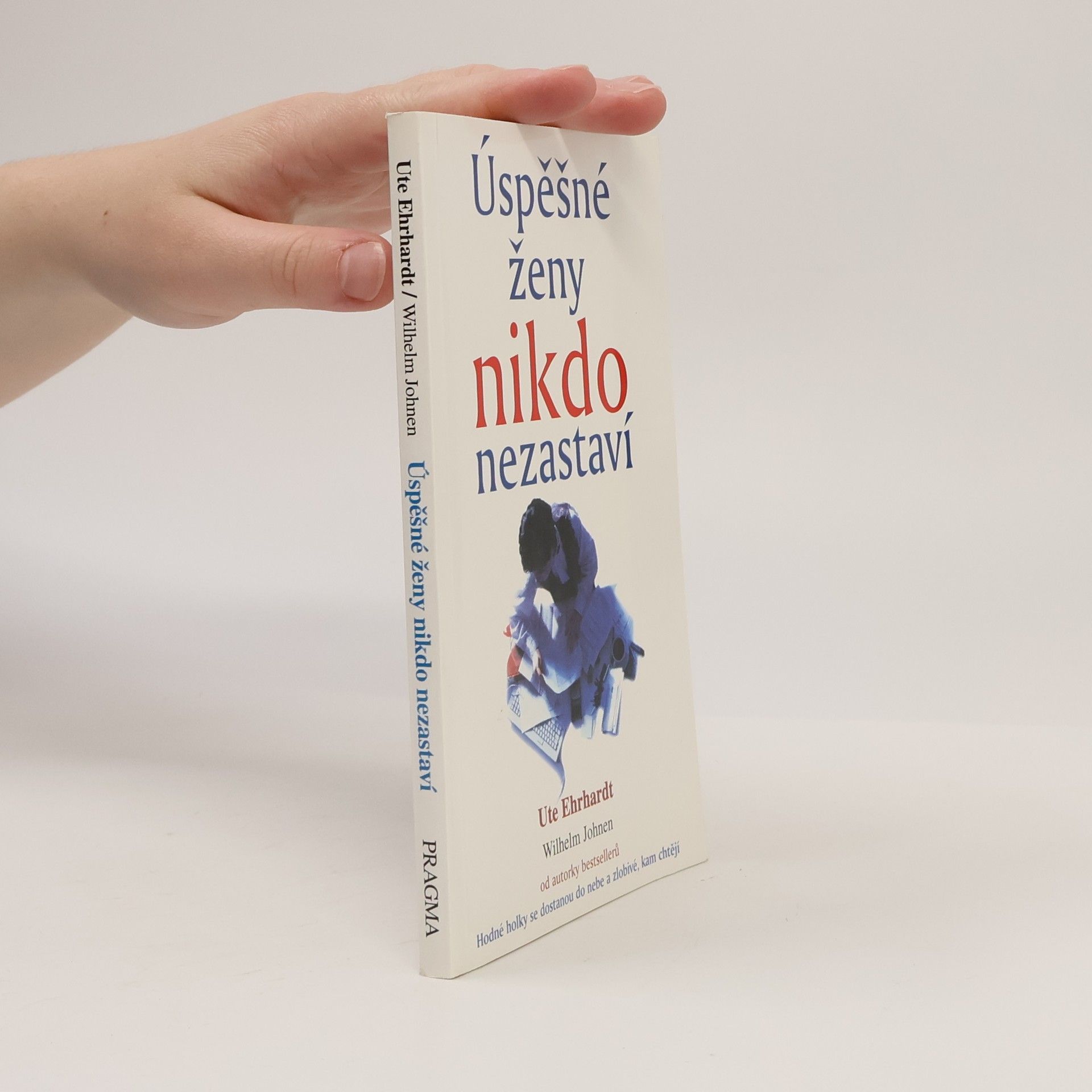 Úspěšné ženy nikdo nezastaví