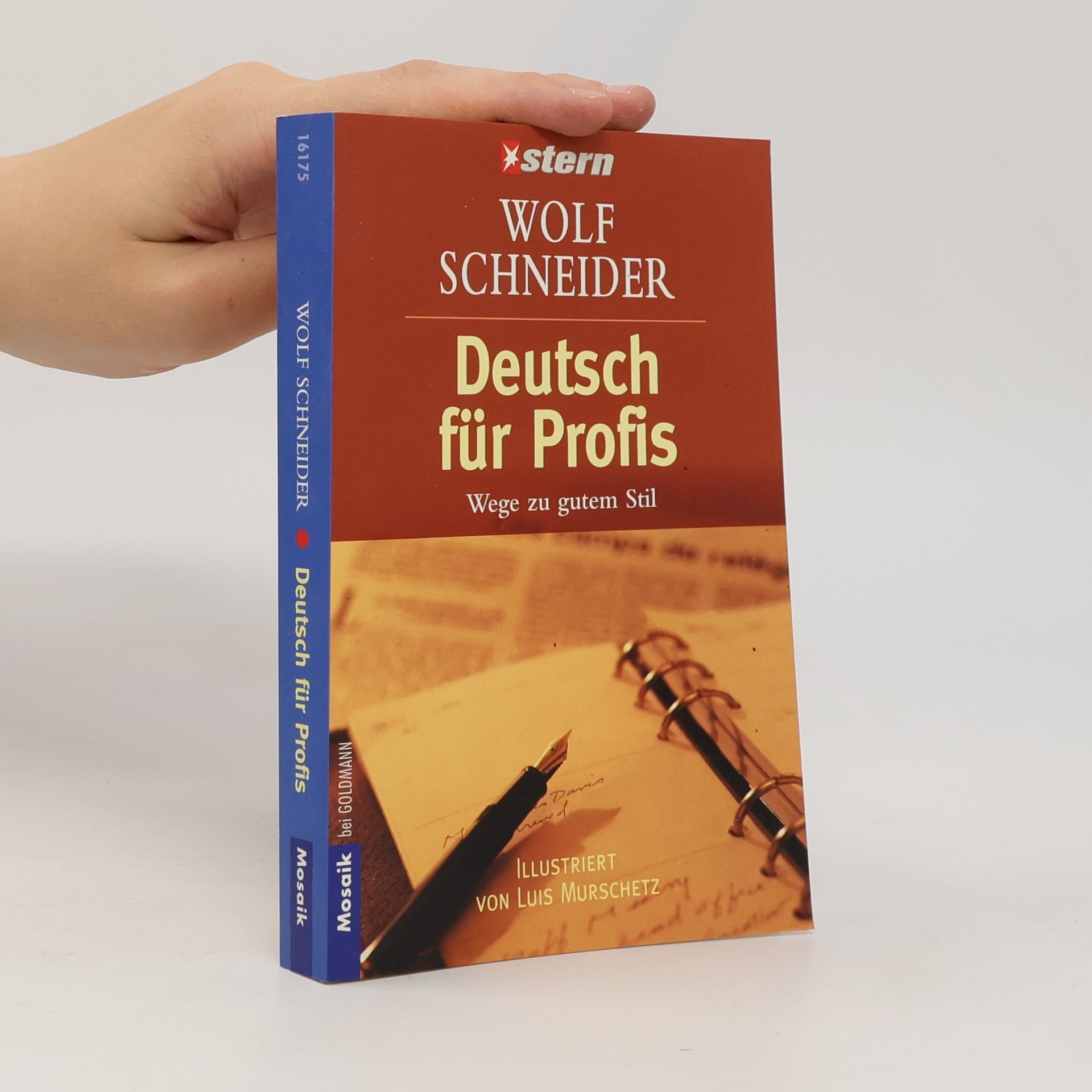 Wolf Schneider Deutsch für Profis