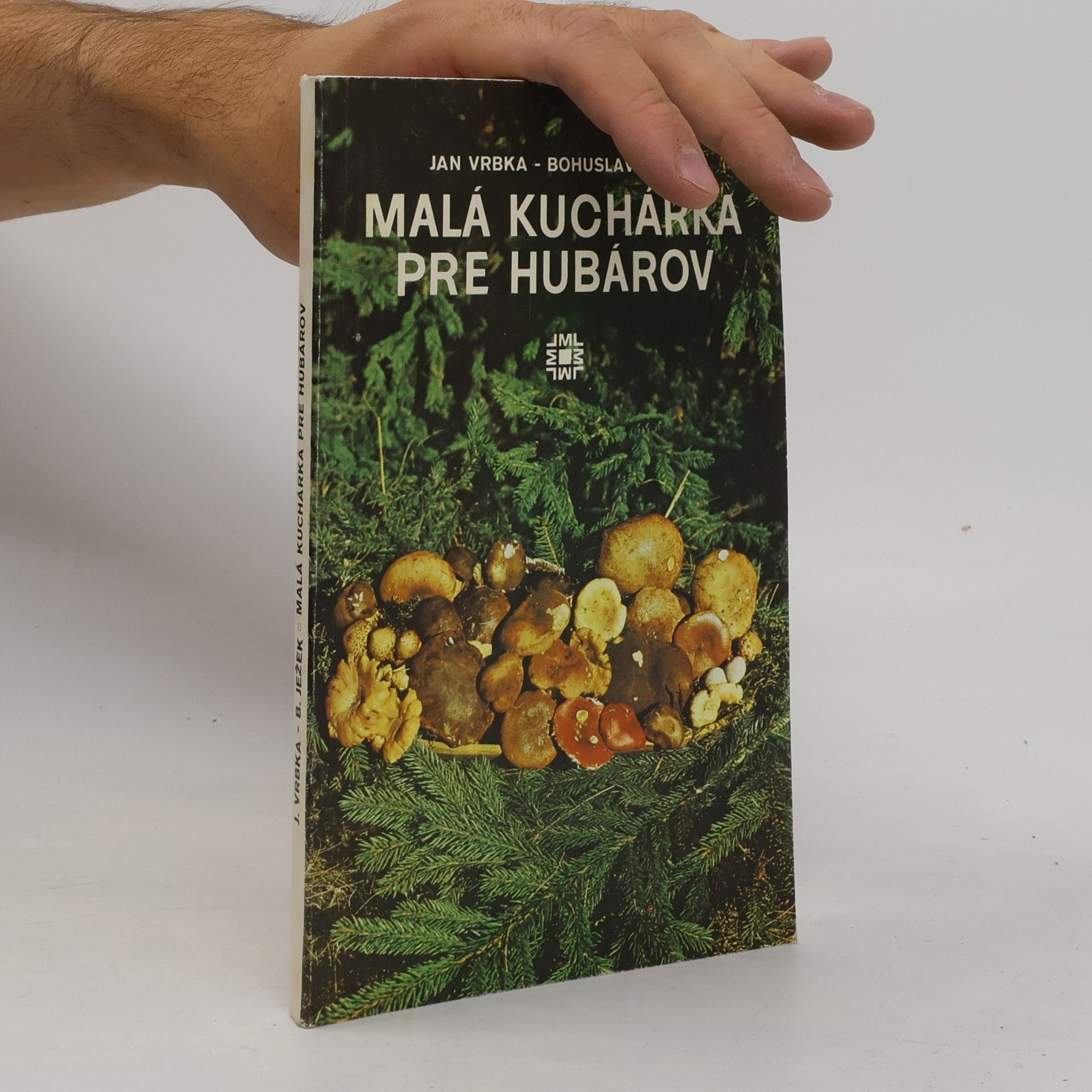 Bohuslav Ježek Malá kuchárka pre hubárov