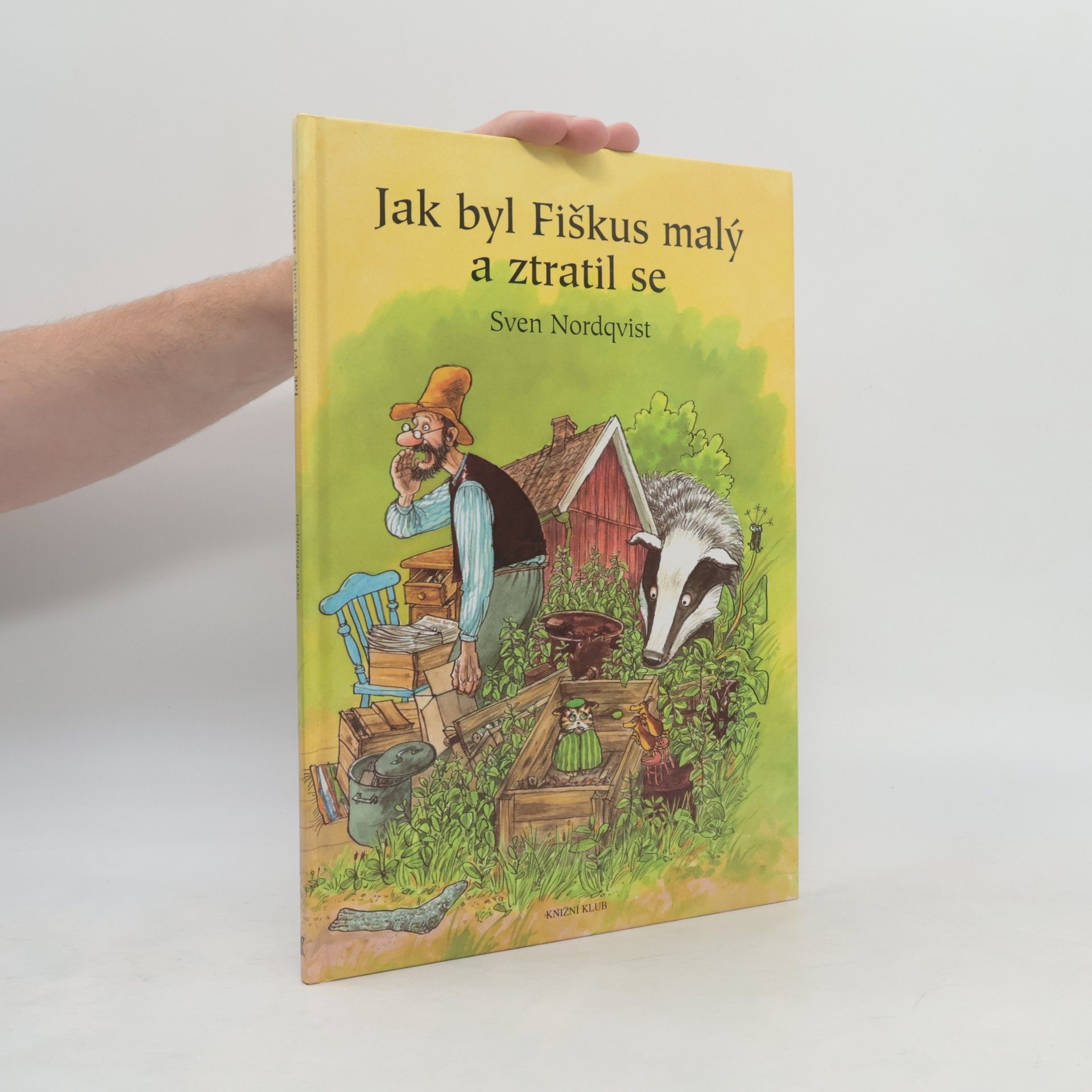 Sven Nordqvist Jak byl Fiškus malý a ztratil se