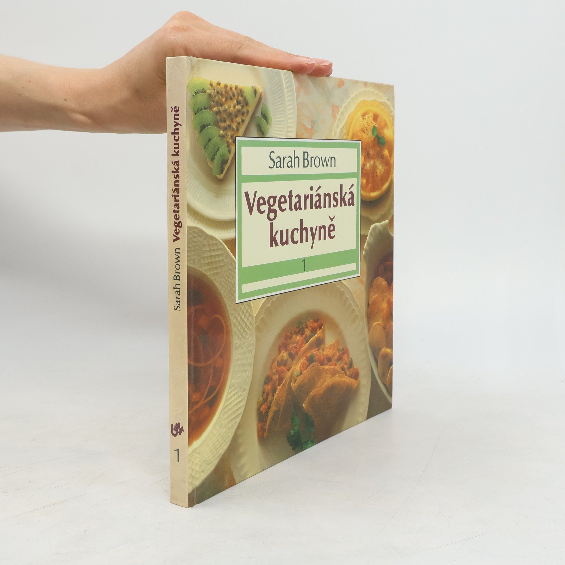 Sarah Brown Vegetariánská kuchyně 1