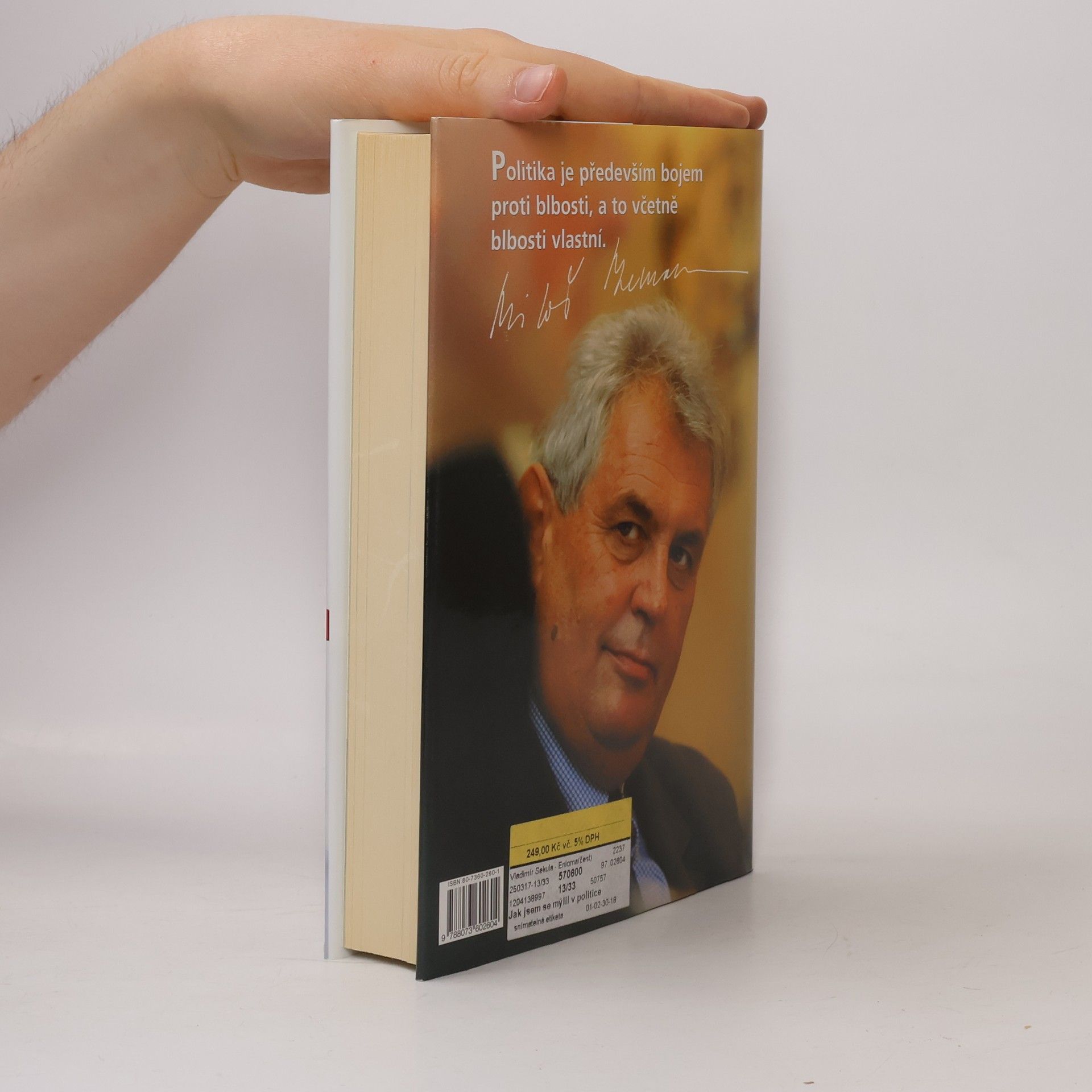 Miloš Zeman Jak jsem se mýlil v politice