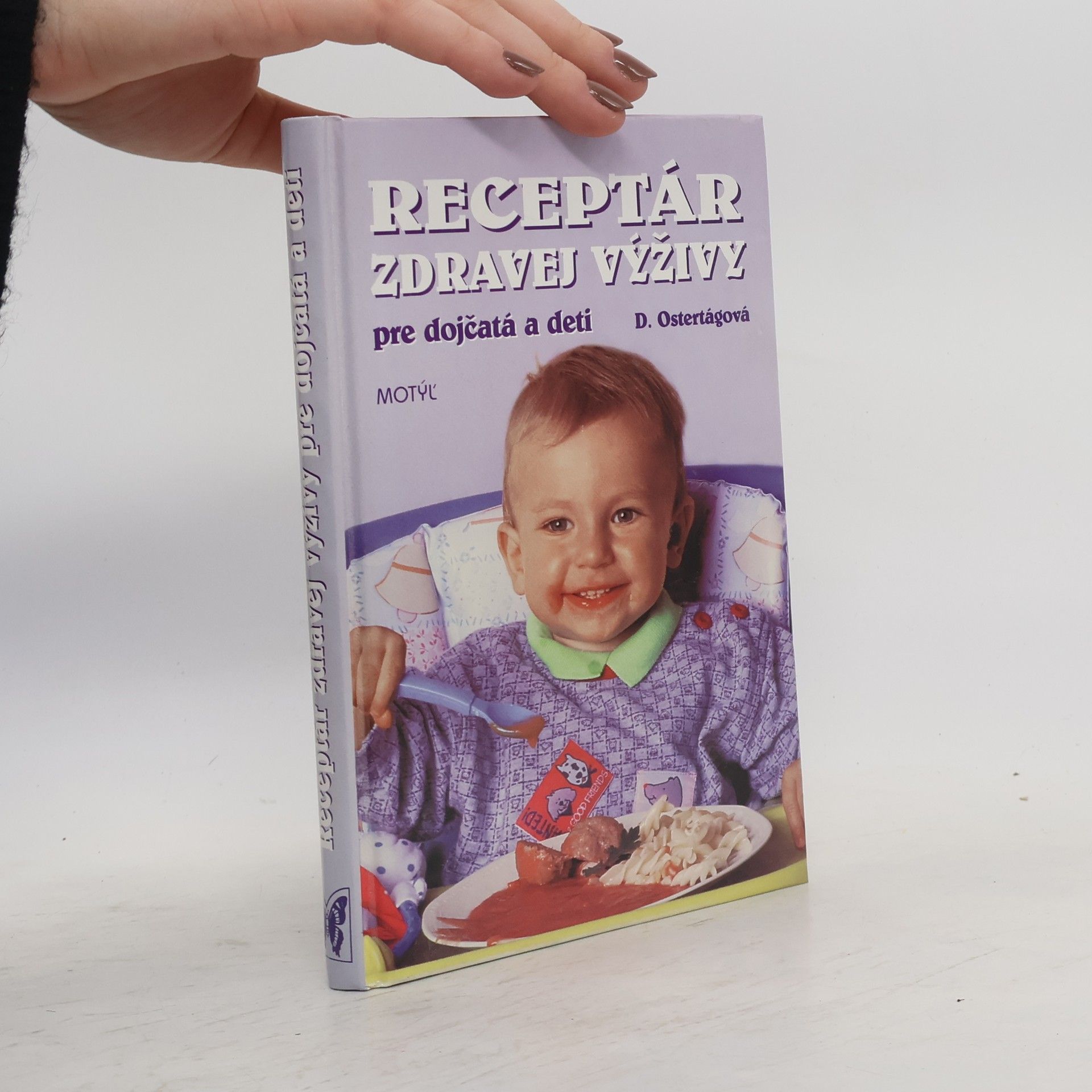 Ostertágová Daša Receptár zdravej výživy pre dojčatá a deti