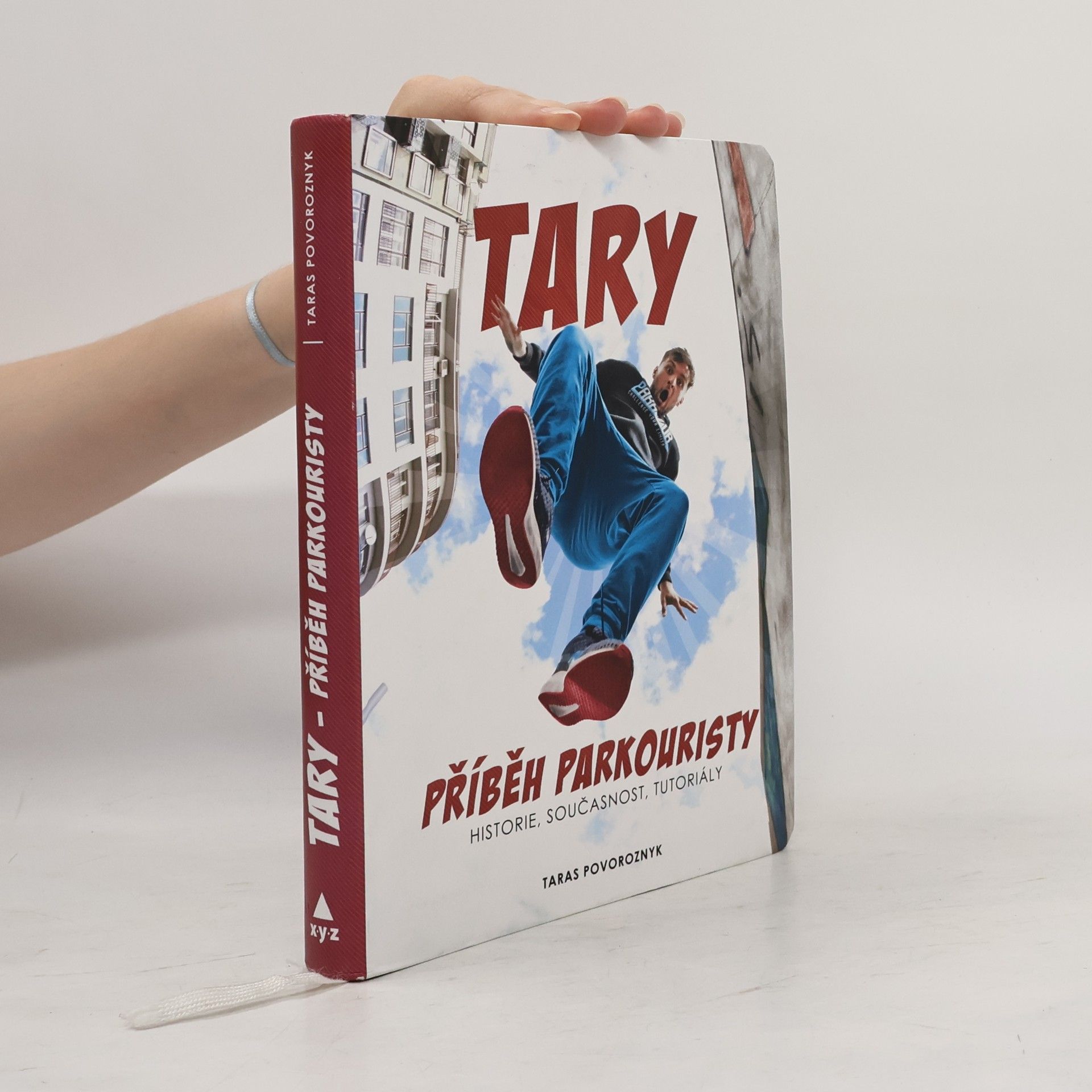 Taras Povoroznyk Tary. Příběh parkouristy. Historie, současnost, tutoriály