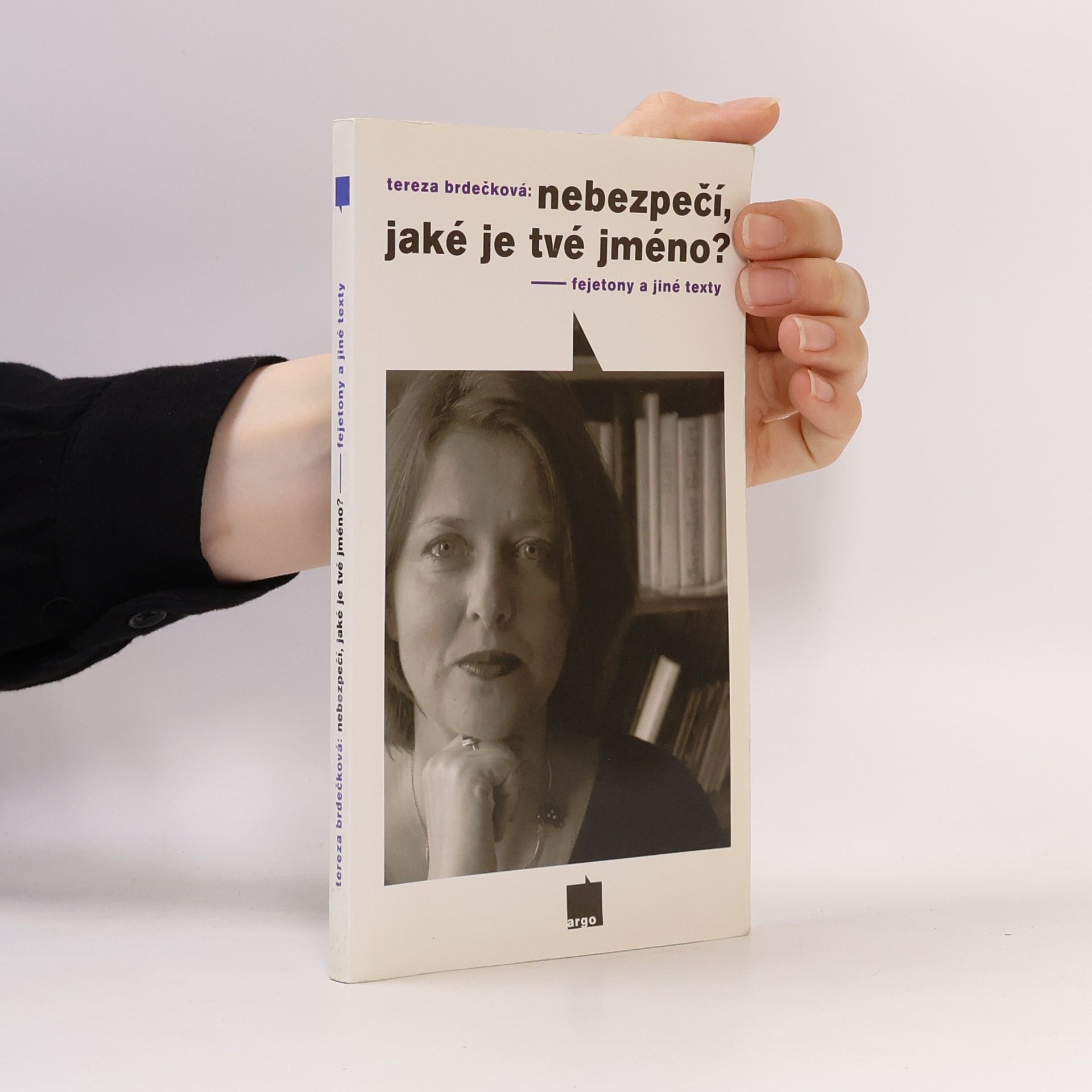 Tereza Brdečková Nebezpečí, jaké je tvé jméno?