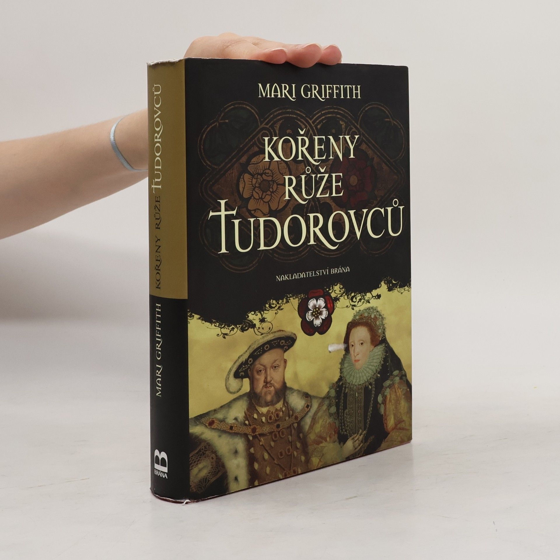Mari Griffith Kořeny růže Tudorovců