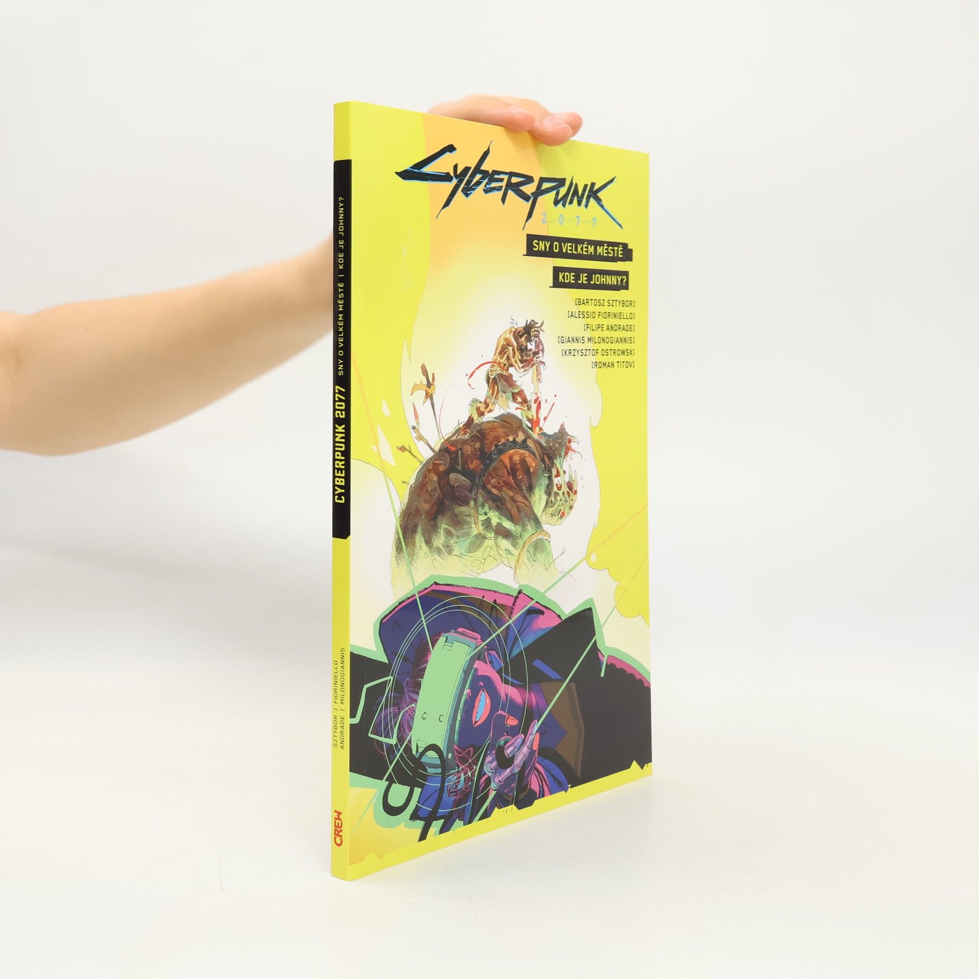 Bartosz Sztybor Cyberpunk 2077: Sny o velkém městě / Kde je Johnny?