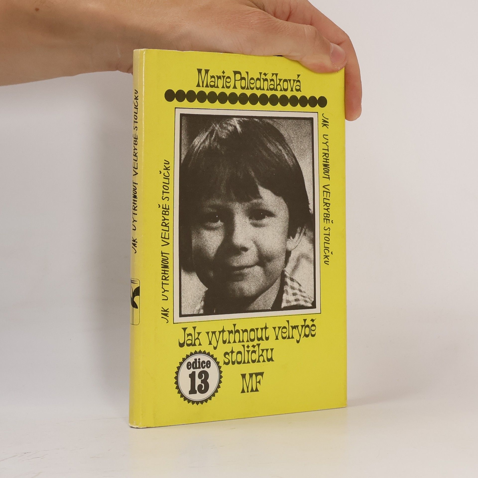 Marie Poledňáková Jak vytrhnout velrybě stoličku