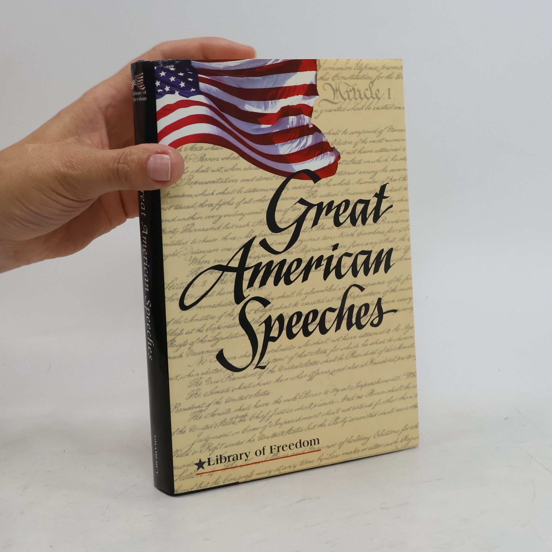 Gregory R. Suriano Great American Speeches