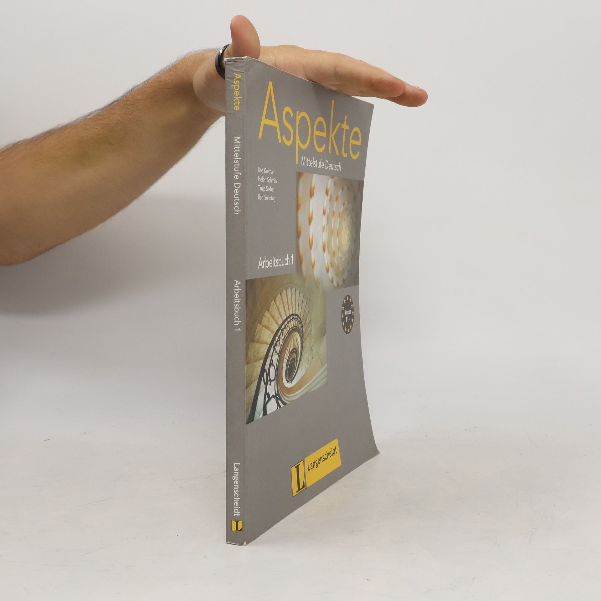 Ute Koithan Aspekte : Mittelstufe Deutsch : Niveau B1+. Arbeitsbuch 1