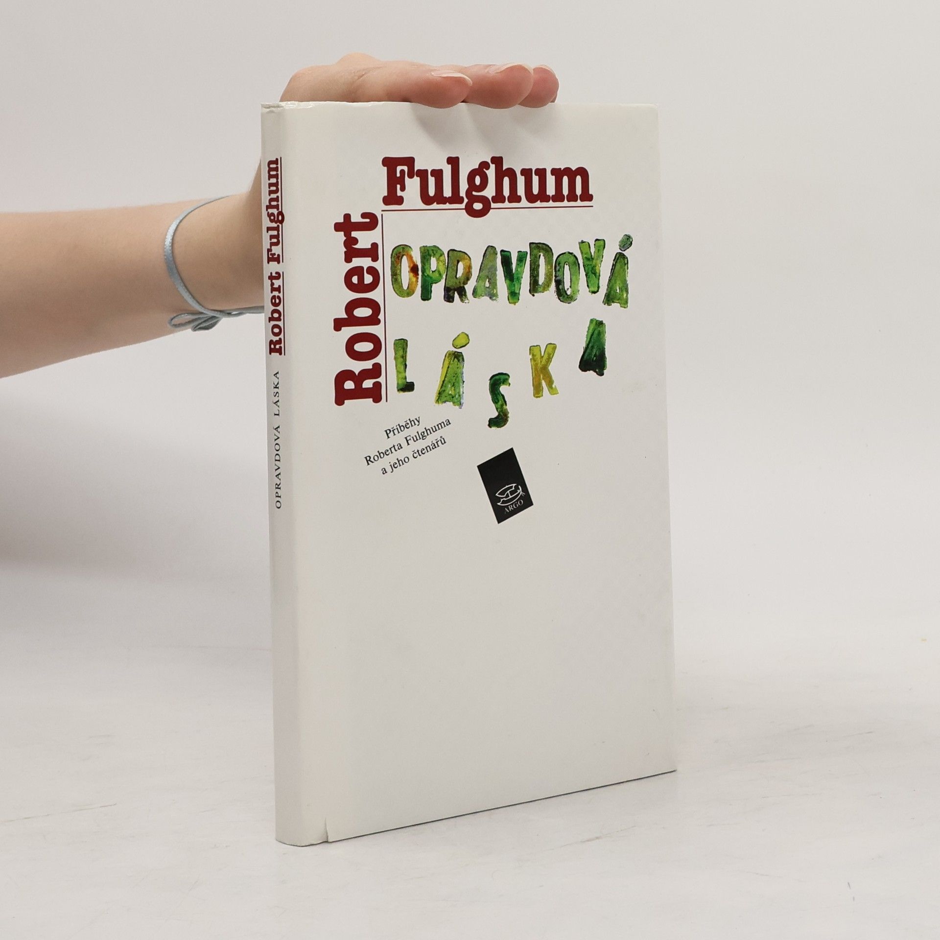 Robert Fulghum Opravdová láska