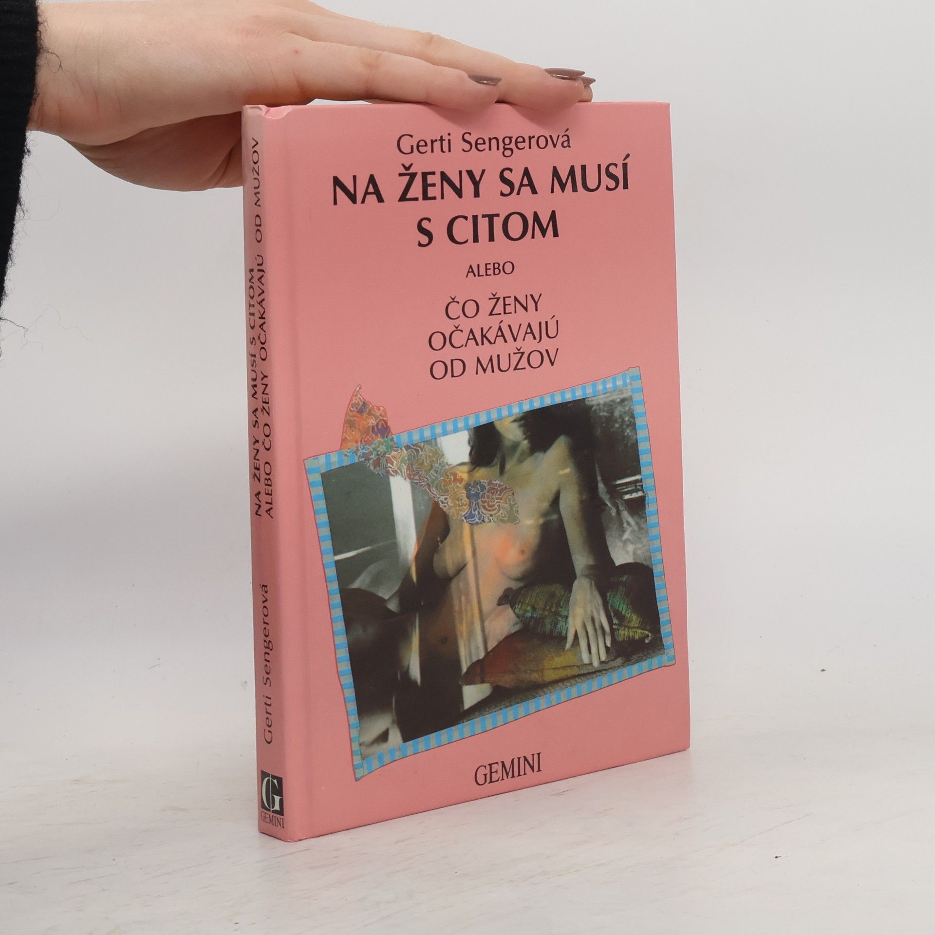 Gerti Senger Na ženy sa musí s citom