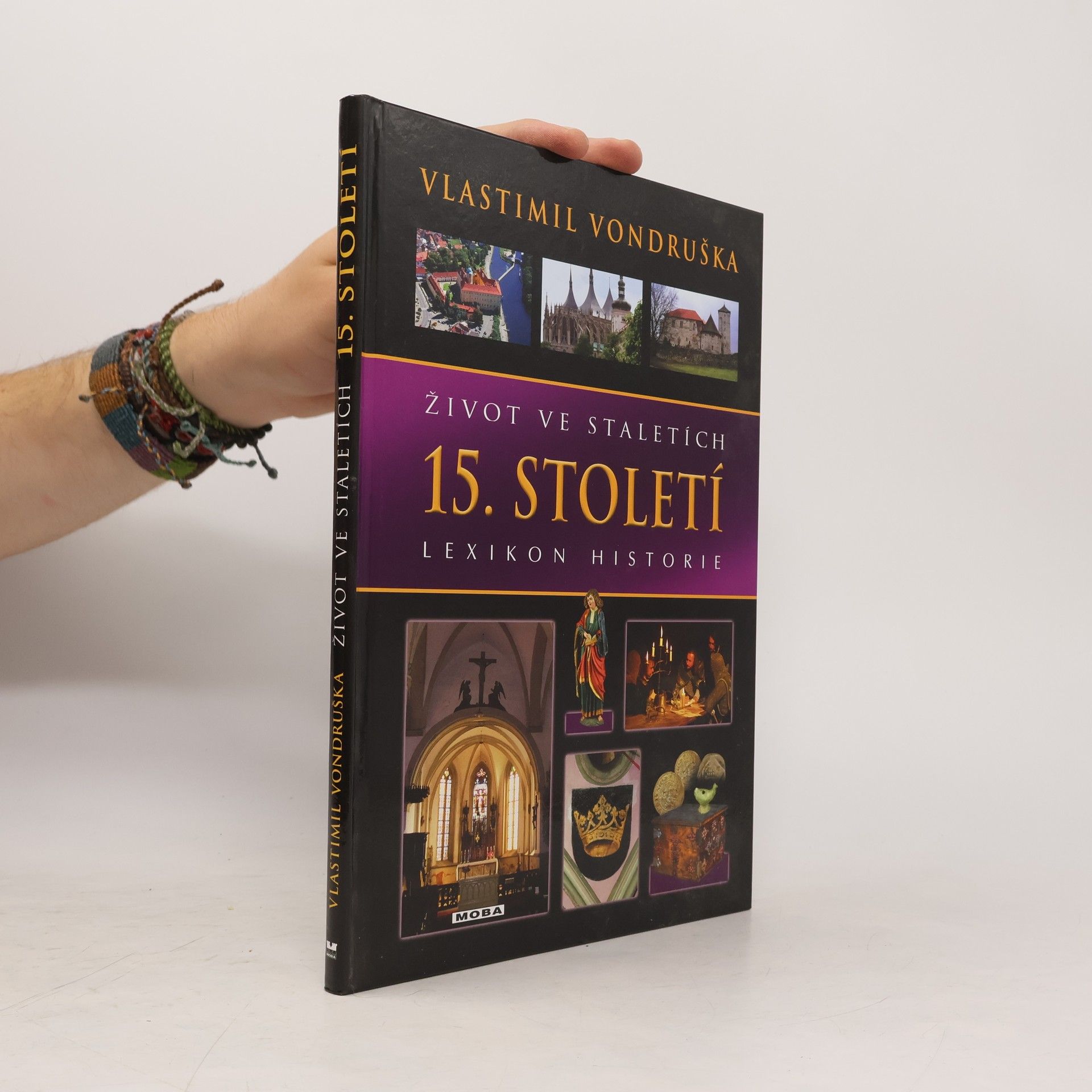 Vlastimil Vondruška Život ve staletích - 15. století