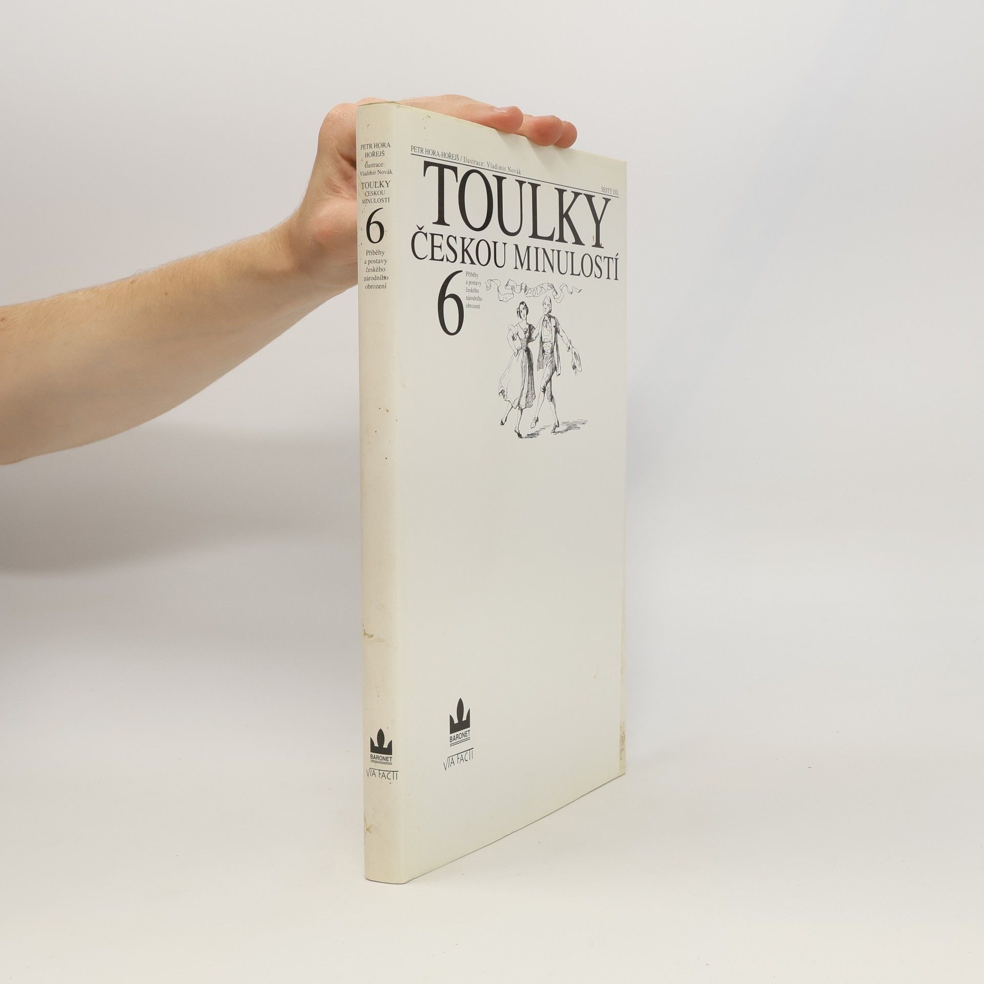 Petr Hořejš Toulky českou minulostí 6