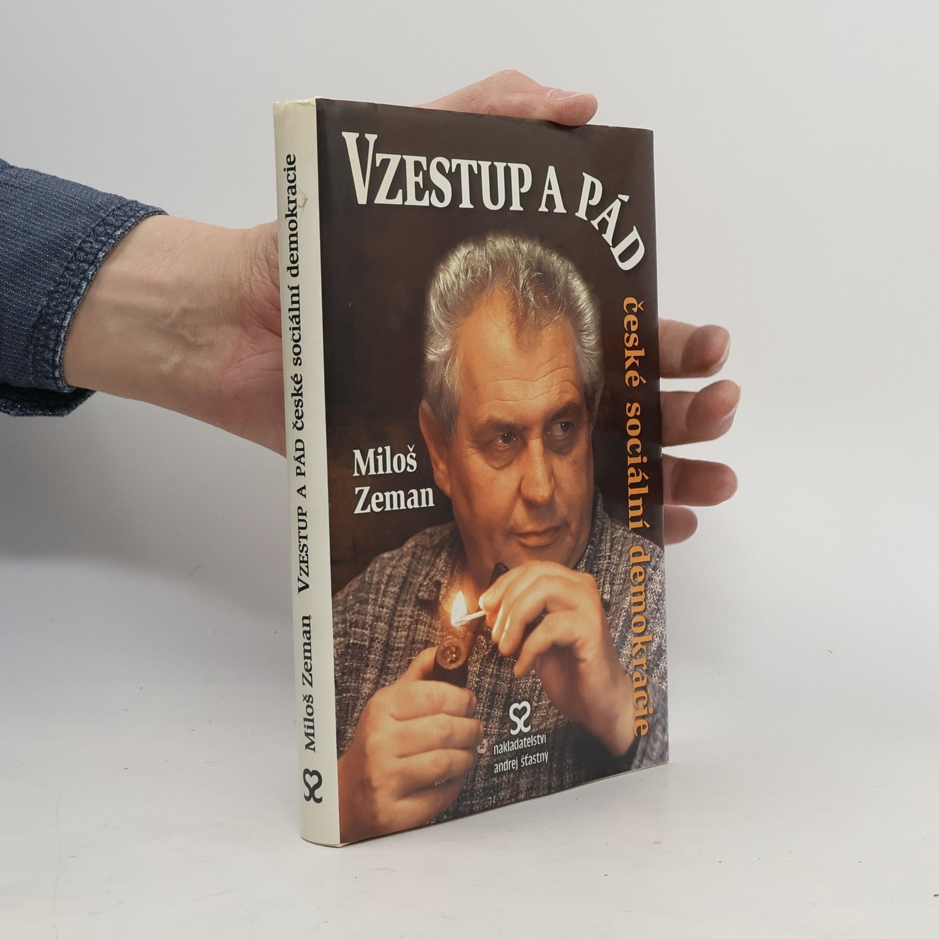 Miloš Zeman Vzestup a pád české sociální demokracie