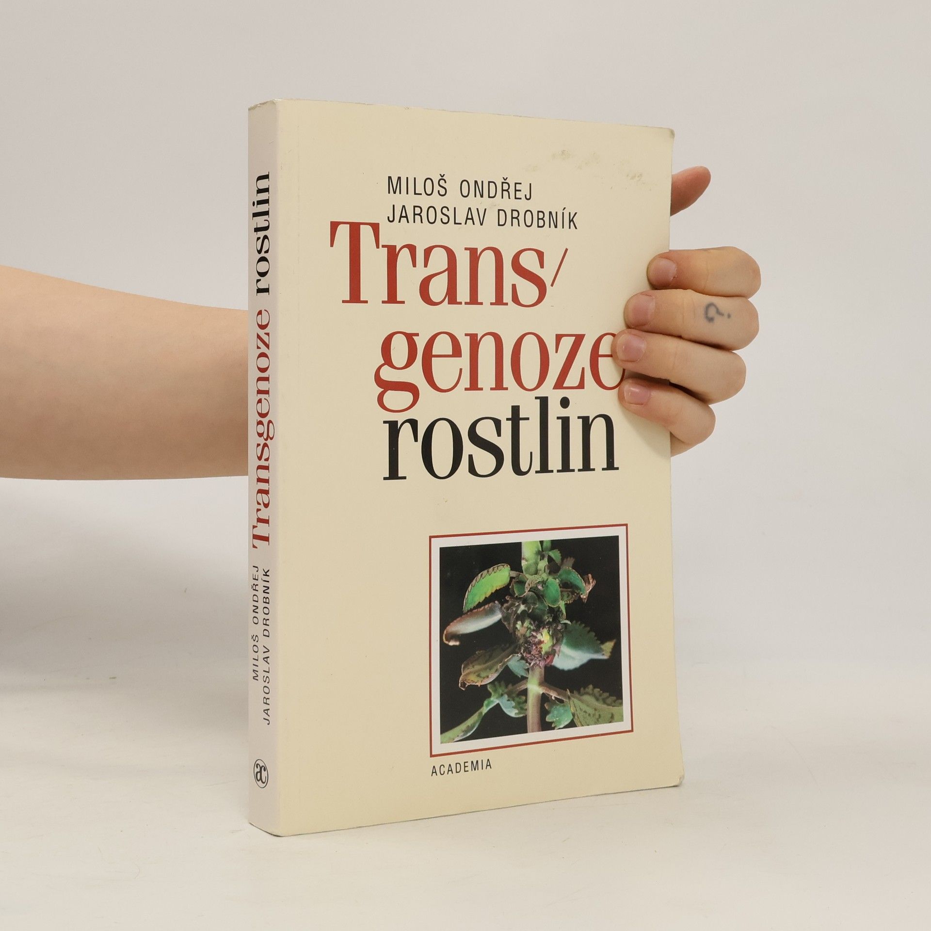 Jaroslav Drobník Transgenoze rostlin