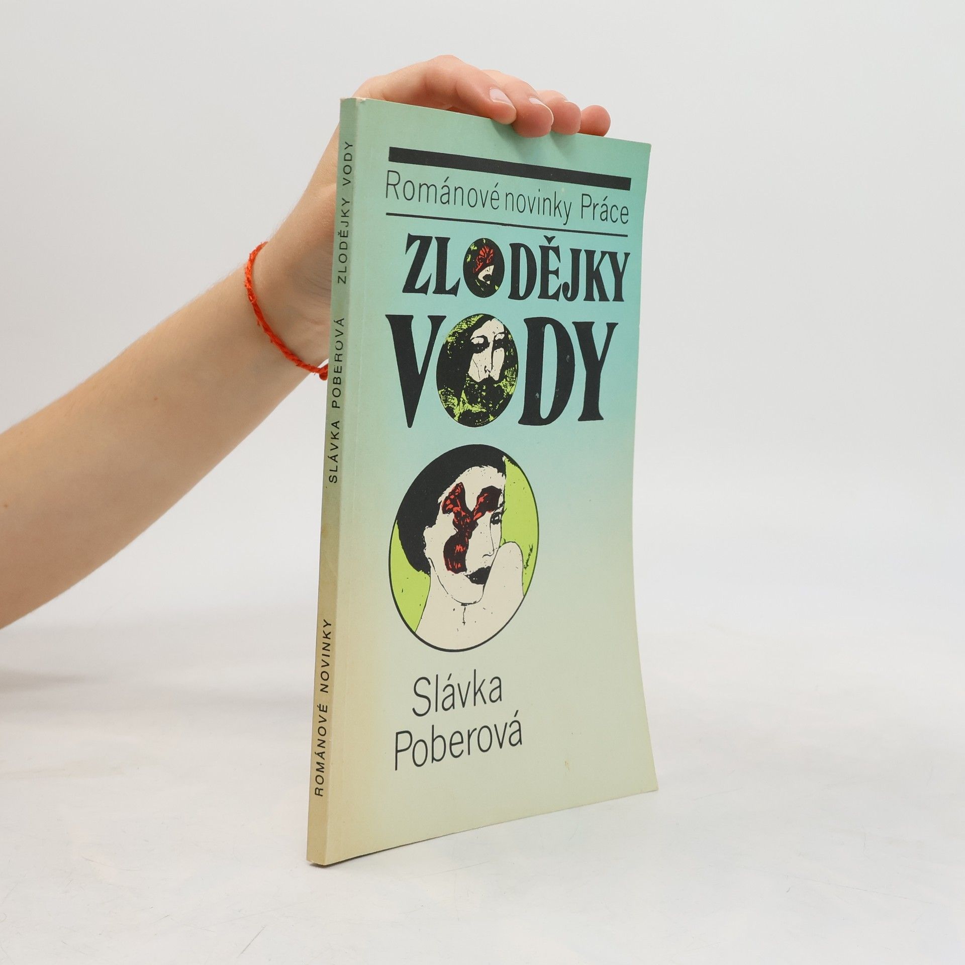 Slávka Poberová Zlodějky vody