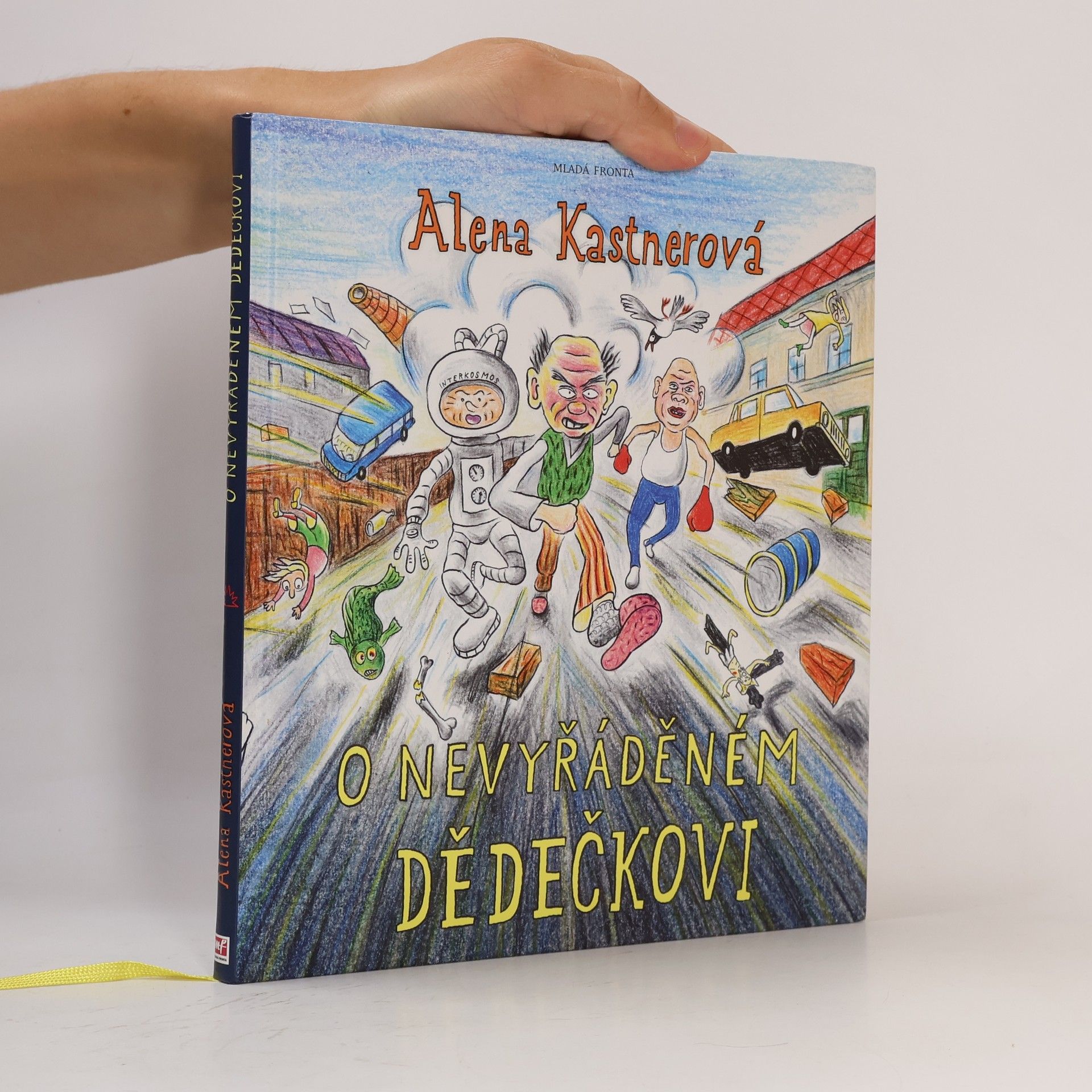 Alena Kastnerová O nevyřáděném dědečkovi