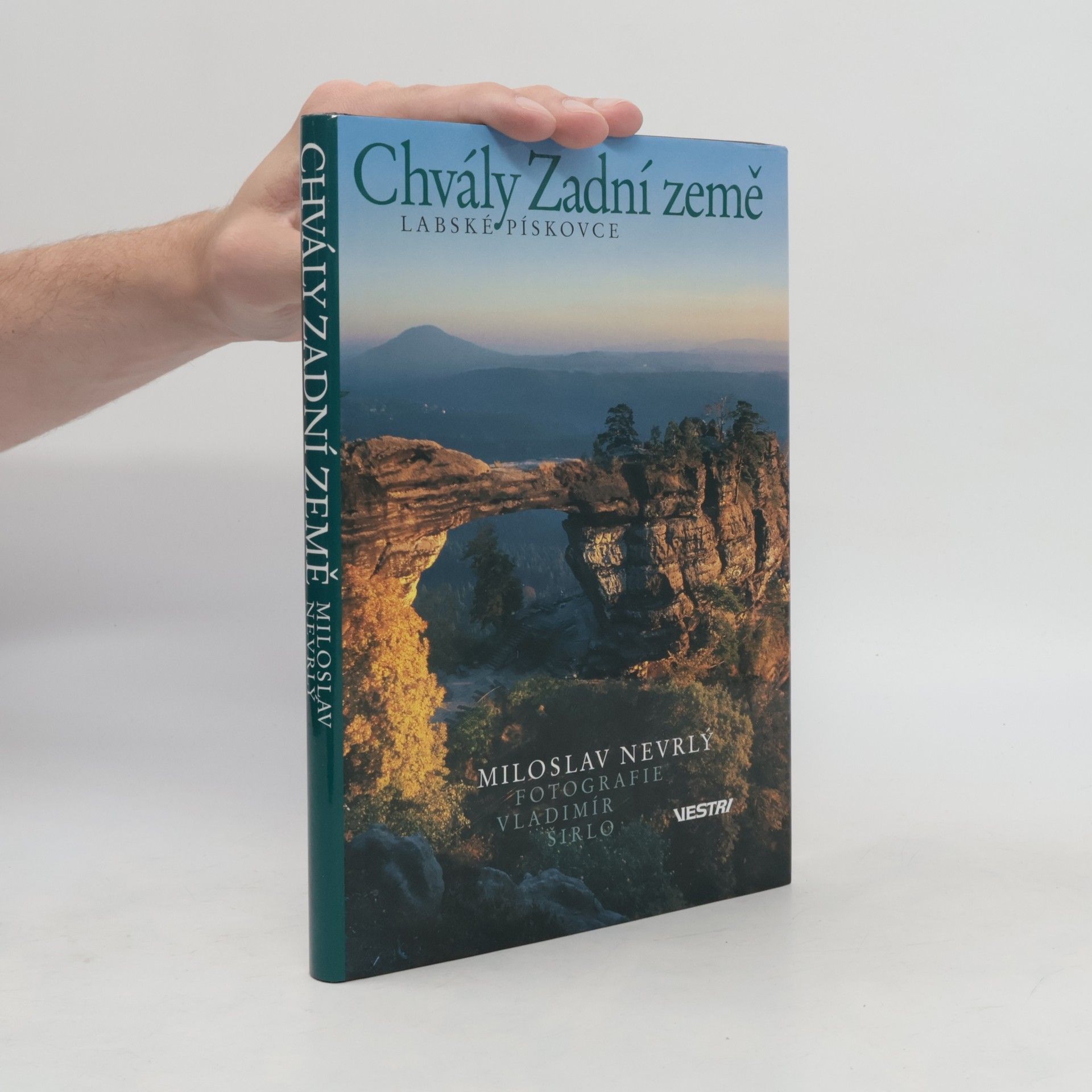 Vladimír Širlo Chvály Zadní země. Labské pískovce