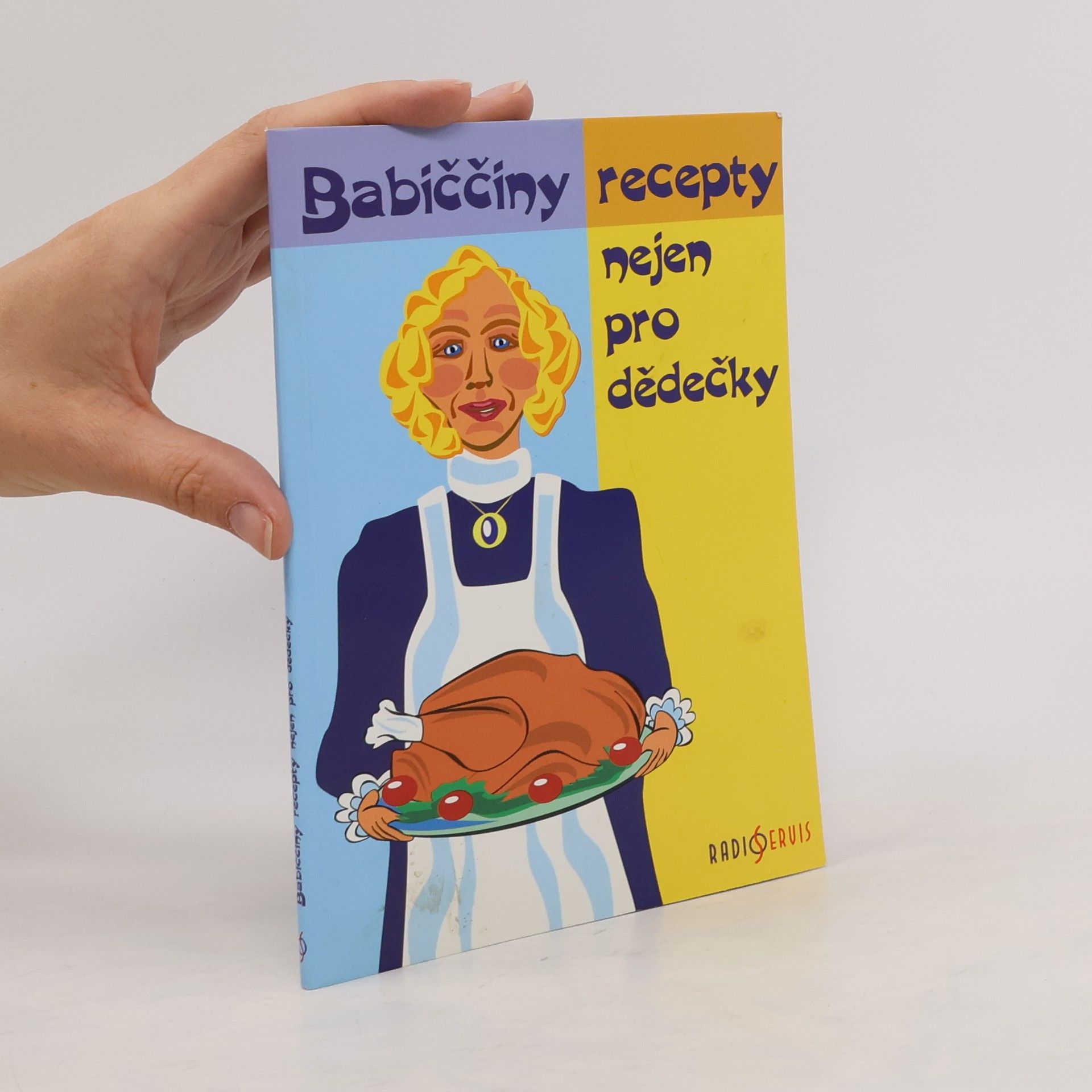 Autorenkollektiv Babiččiny recepty nejen pro dědečky