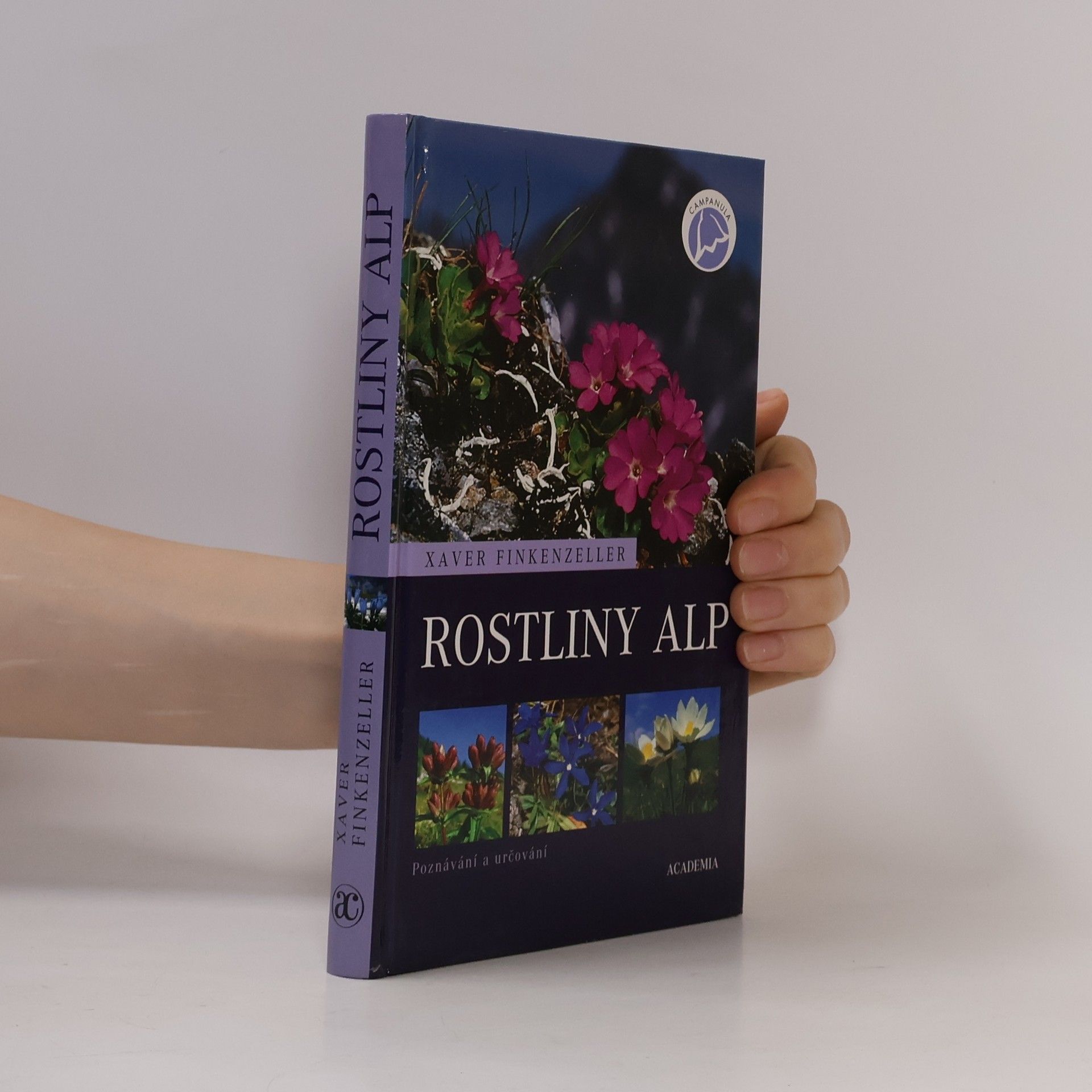 Xaver Finkenzeller Rostliny Alp. Poznávání a určování