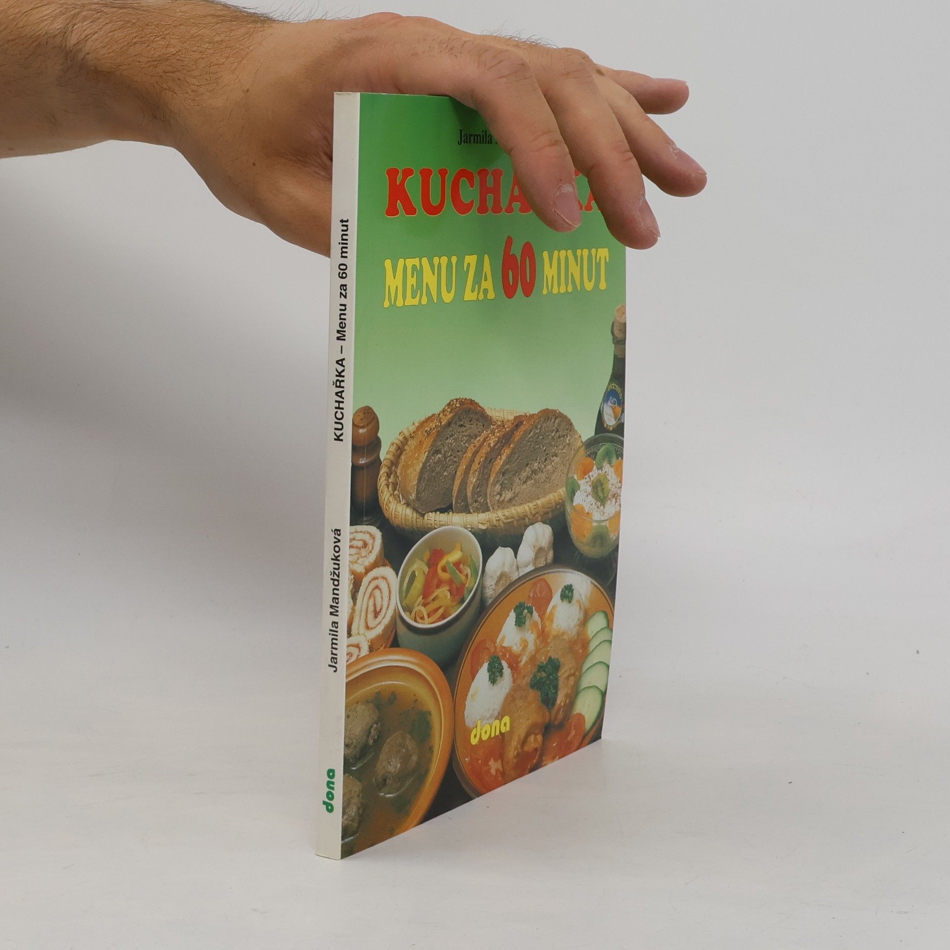 Mandžuková Jarmila Kuchařka - Menu za 60 minut
