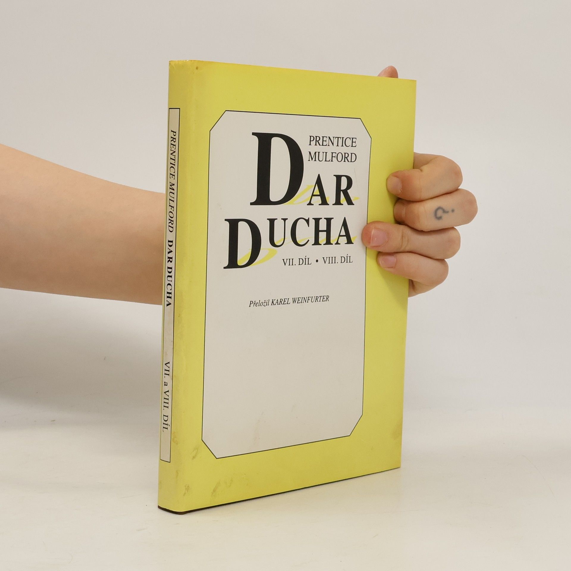 Prentice Mulford Dar Ducha VII. a VIII. díl