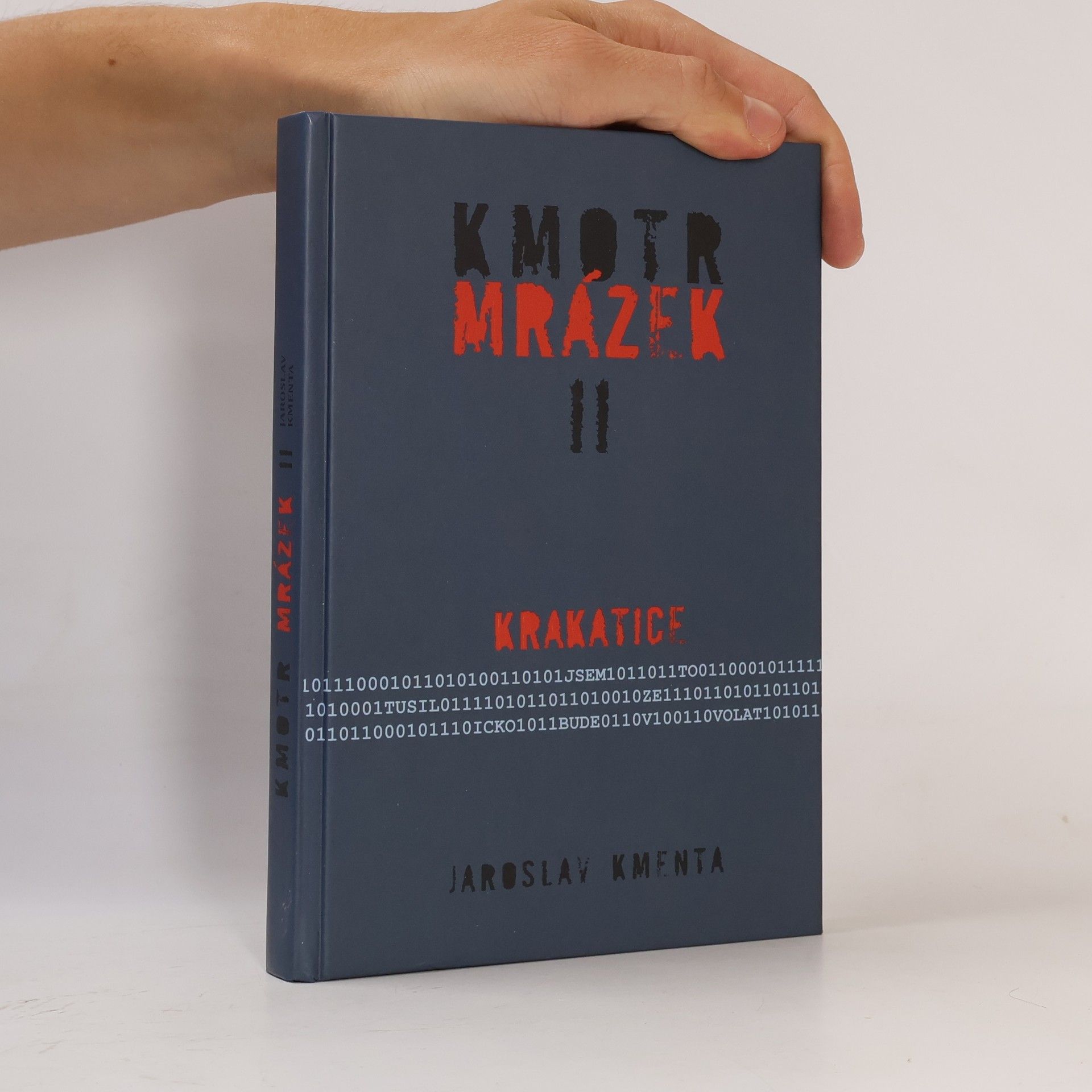 Jaroslav Kmenta Kmotr Mrázek II: Krakatice