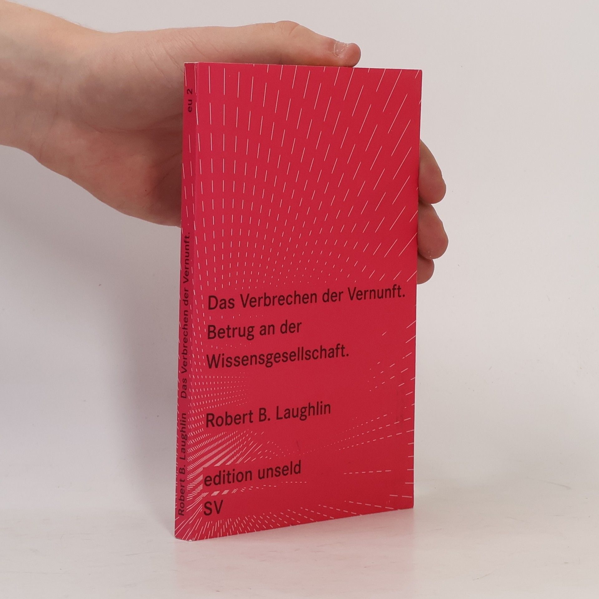 Robert B. Laughlin Das Verbrechen der Vernunft